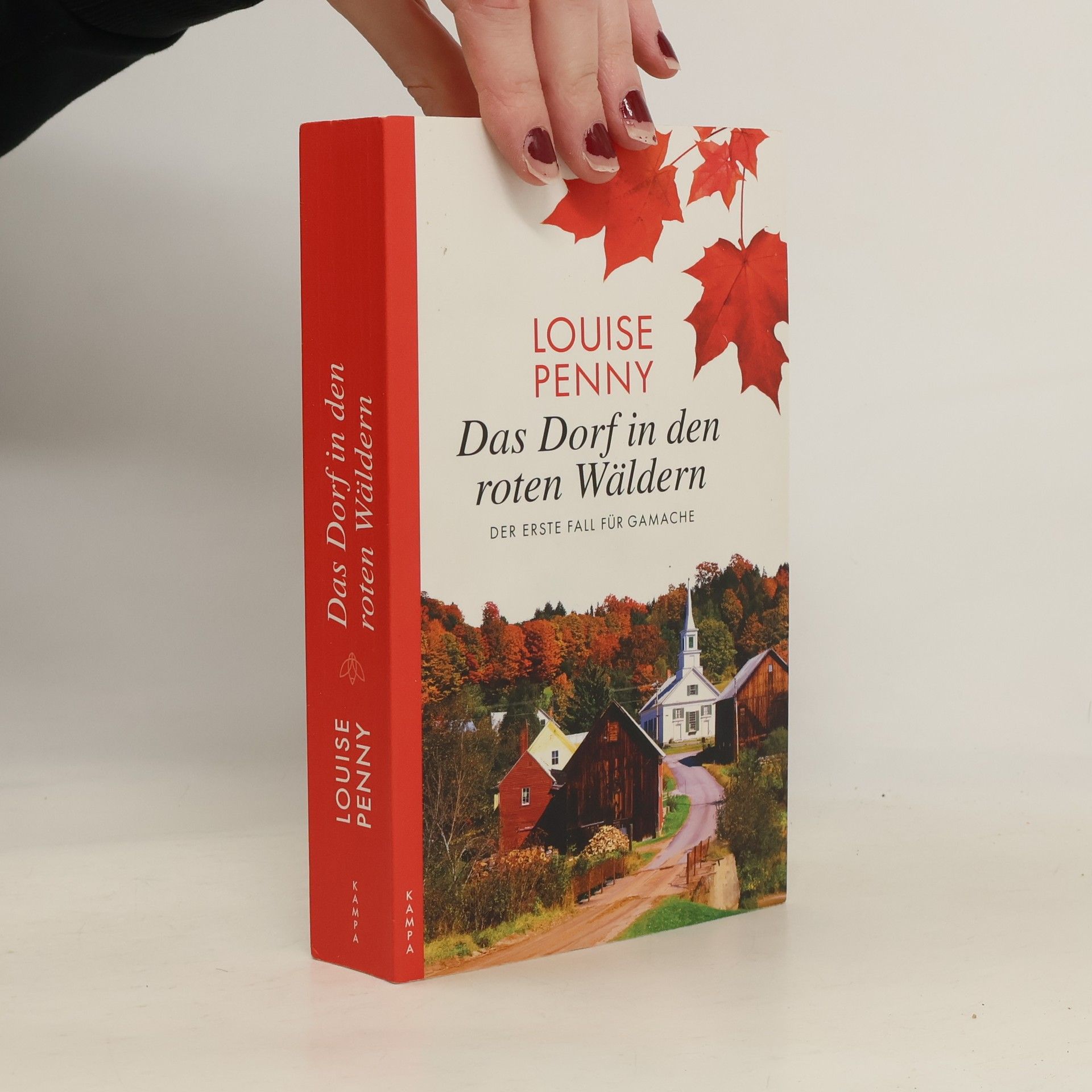 Louise Penny Das Dorf in den roten Wäldern