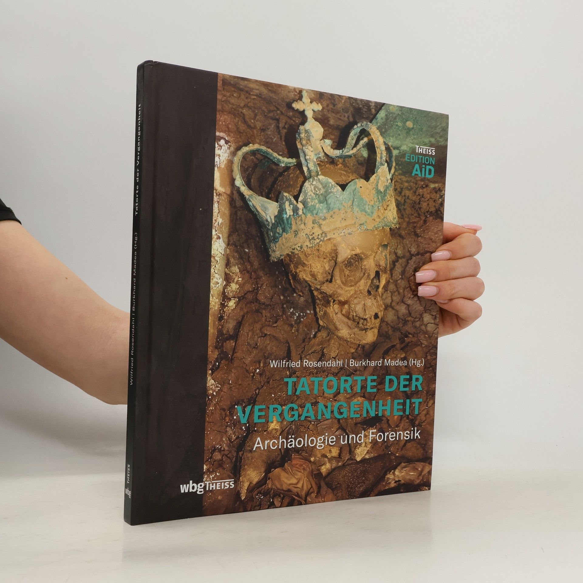 Wilfried Rosendahl Tatorte der Vergangenheit