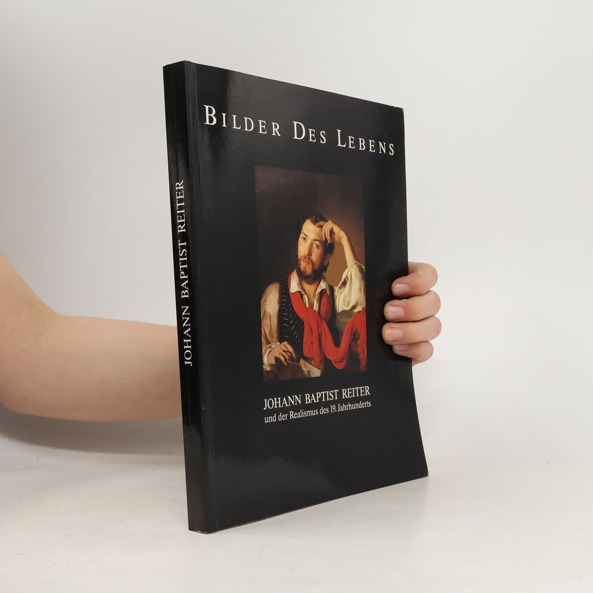 Johann Baptist Reiter Bilder des Lebens