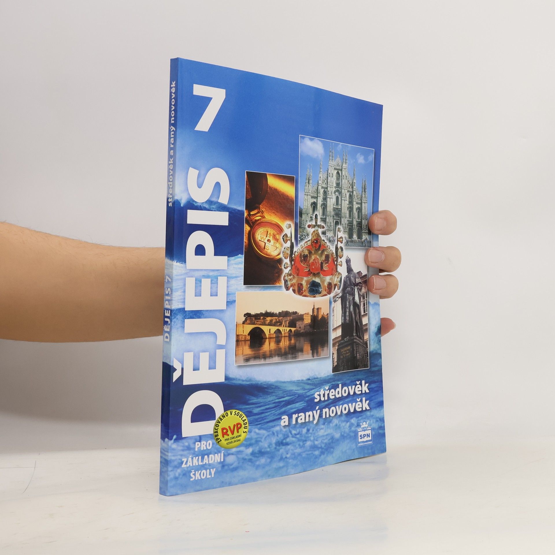 Veronika Válková Dějepis pro 7. ročník ZŠ: Středověk a raný novověk