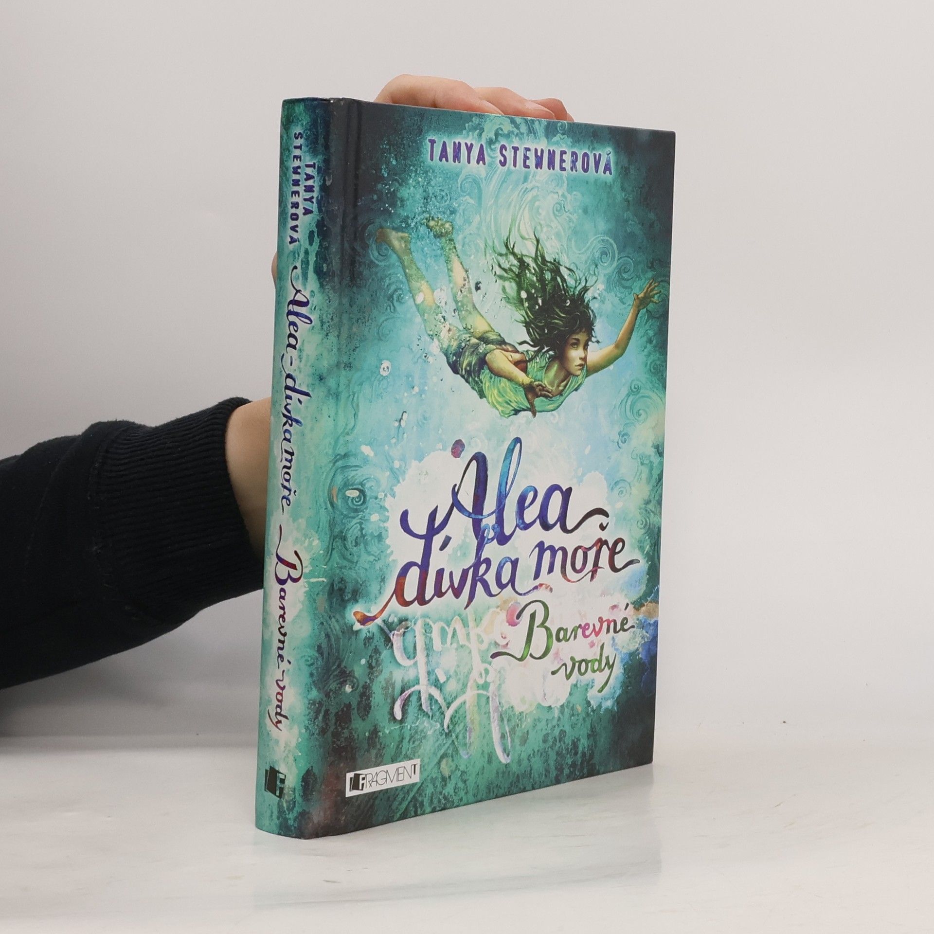Tanya Stewner Alea, dívka moře. Barevné vody