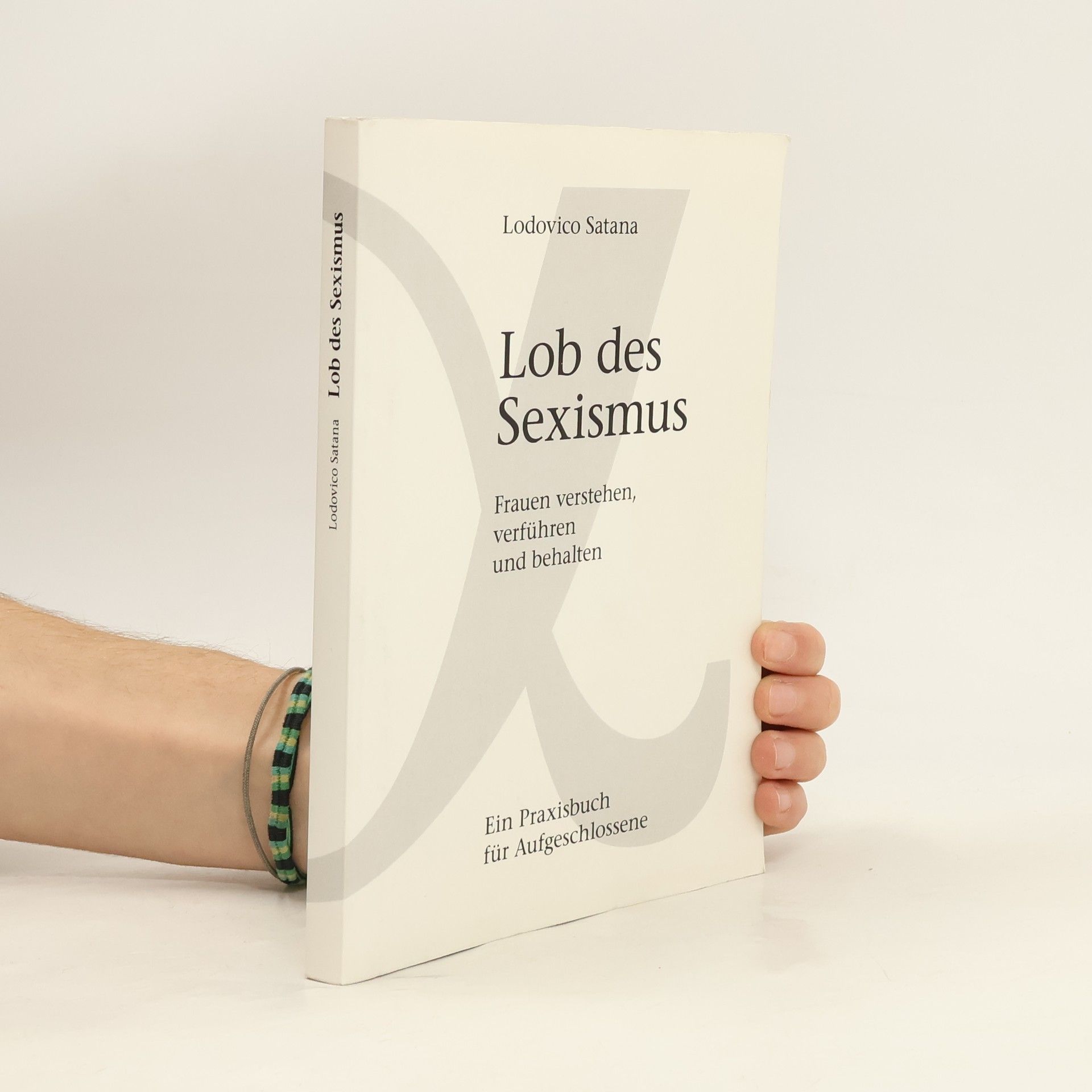 Lodovico Satana Lob des Sexismus