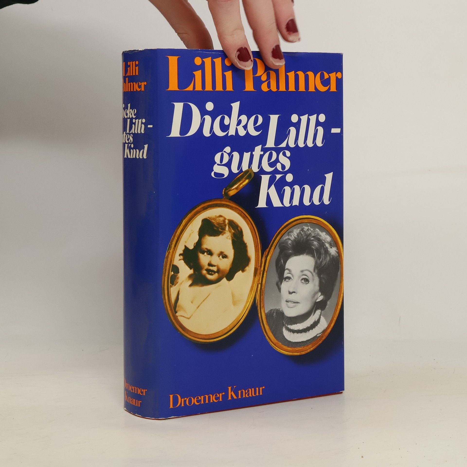 Lilli Palmer Dicke Lilli, gutes Kind