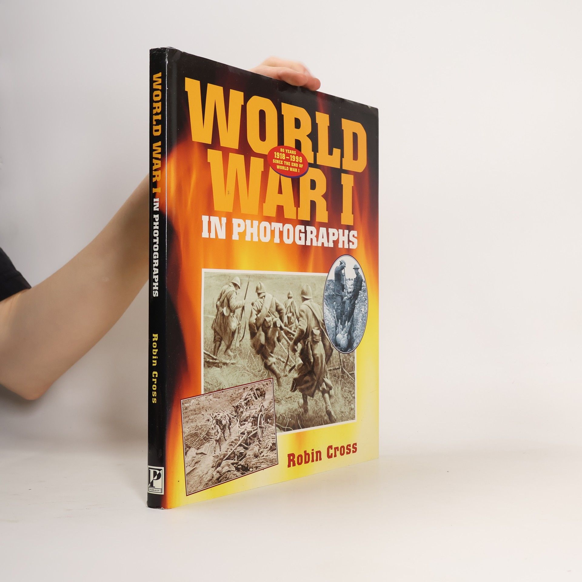 Cross Robin World War I in Photographs