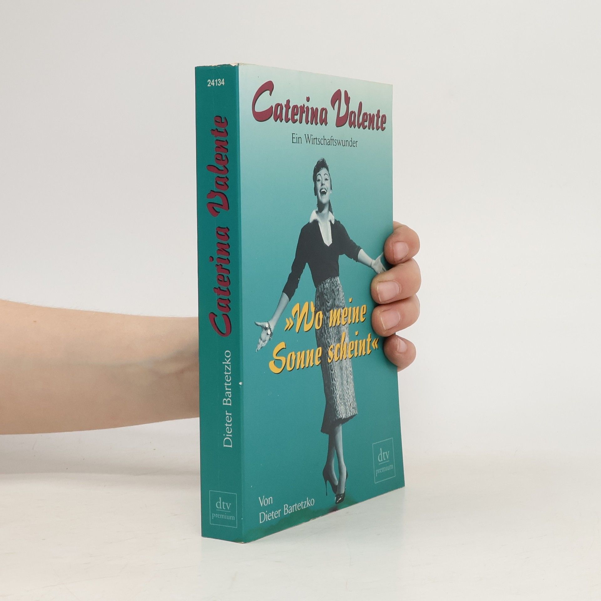 Caterina Valente. Wo meine Sonne scheint