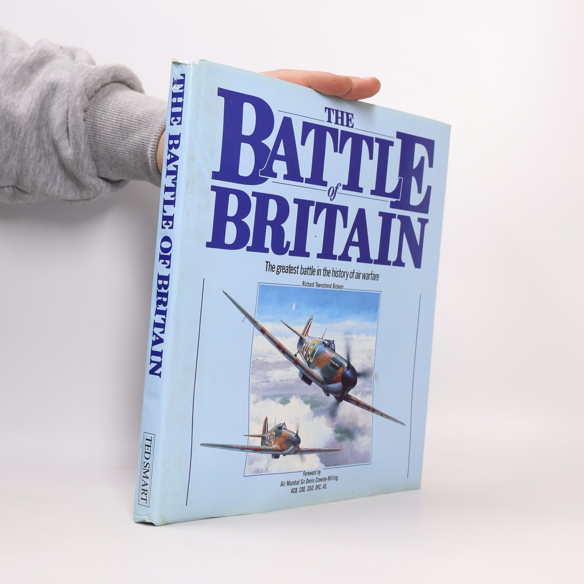 Richard Townshend Bickers The Battle of Britain