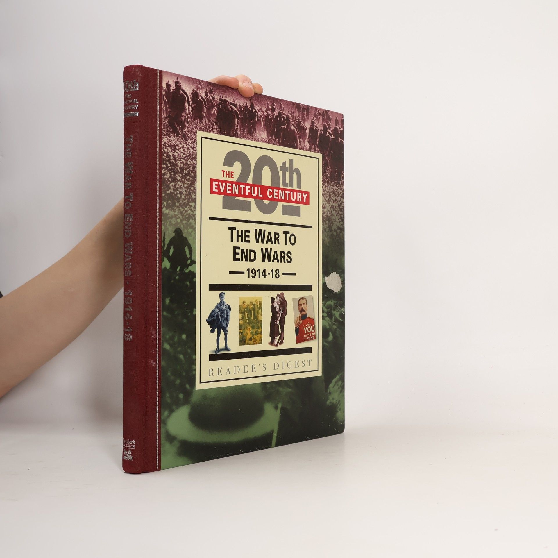 John Man The War to End Wars 1914-18