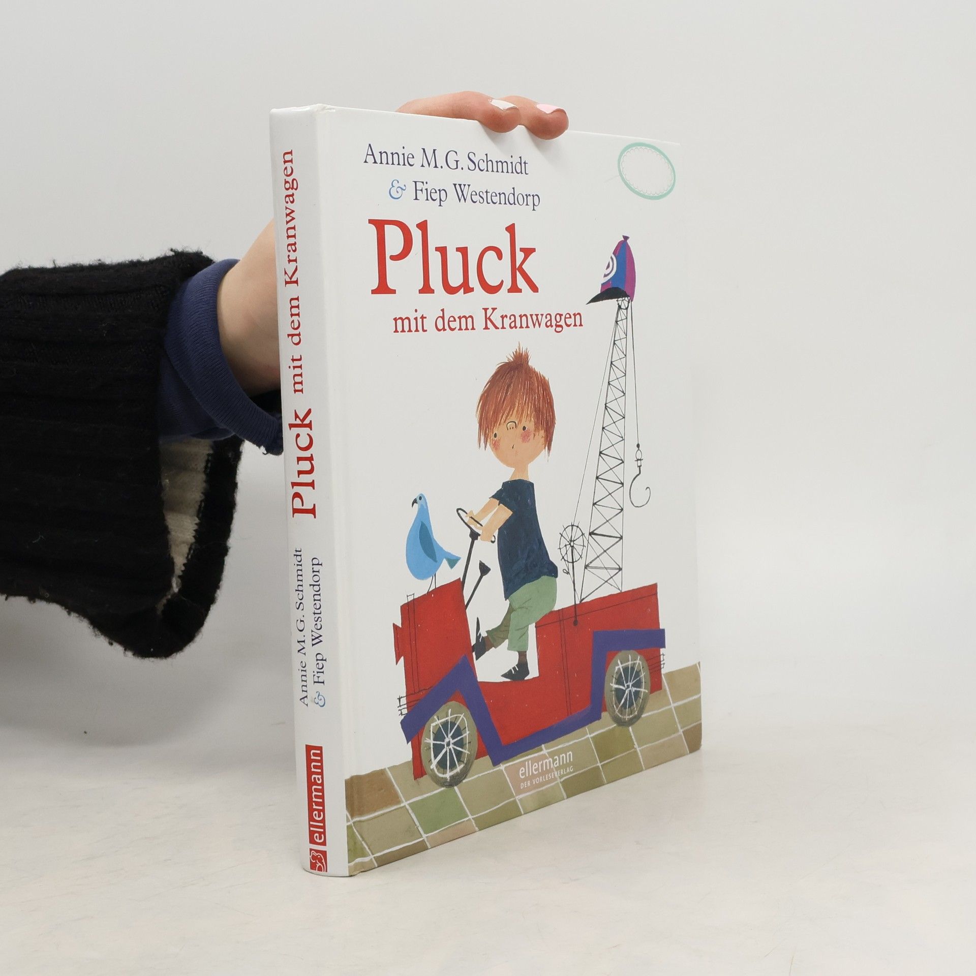 Annie M. G. Schmidt Pluck mit dem Kranwagen