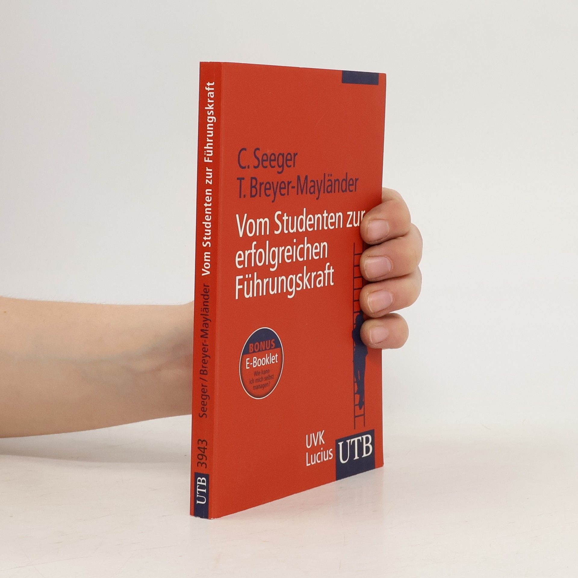 UTB: Vom Studenten zur erfolgreichen Führungskraft