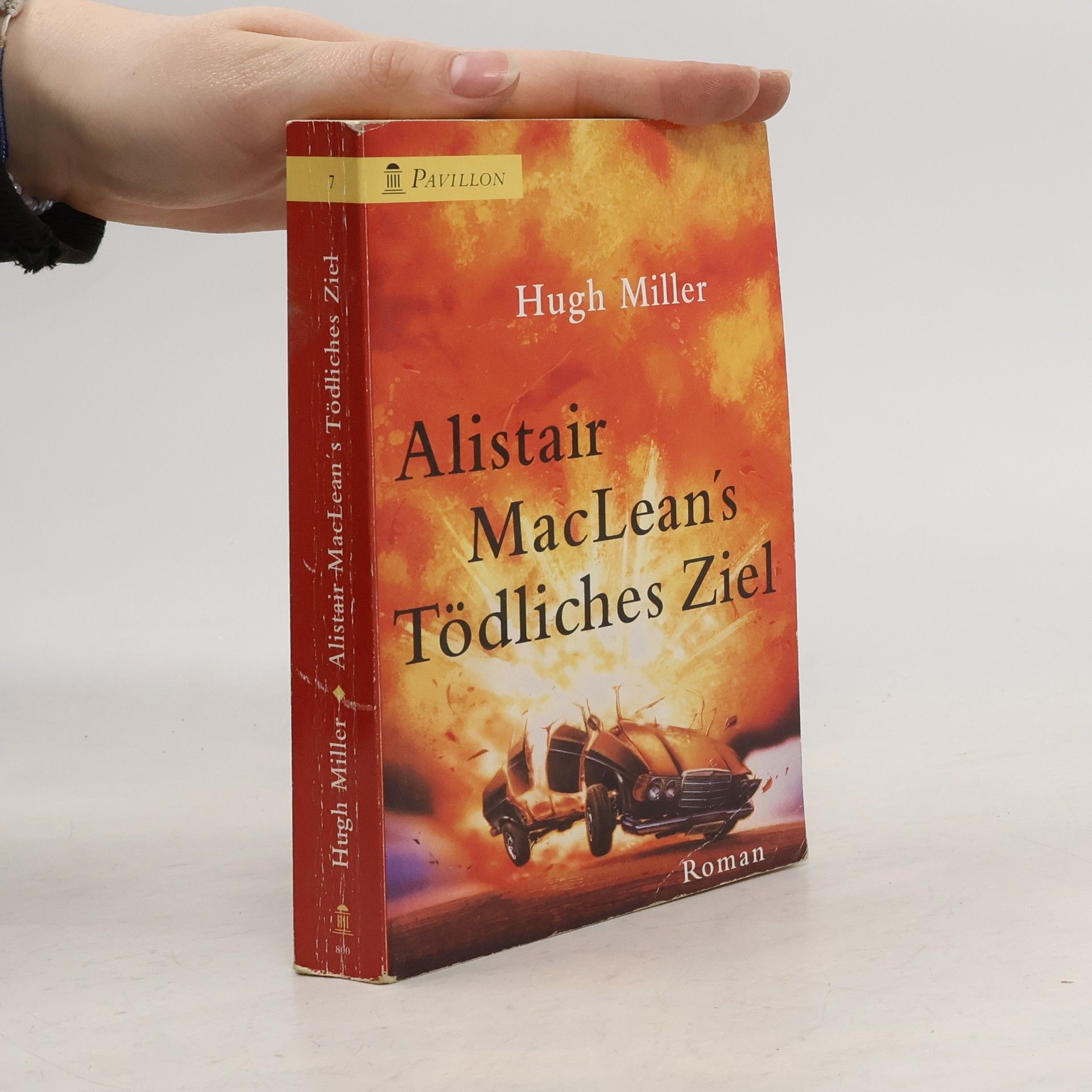 Hugh Miller Alistair Maclean's tödliches Ziel