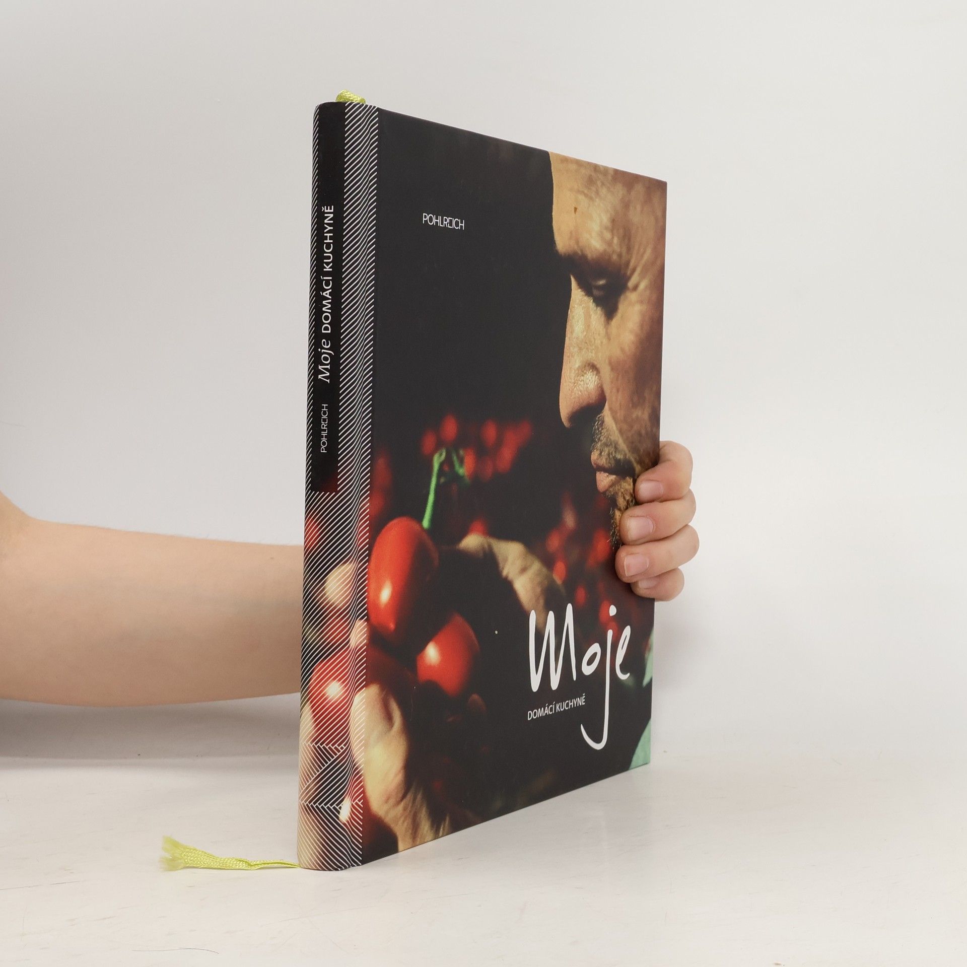 Zdeněk Pohlreich Moje domácí kuchyně