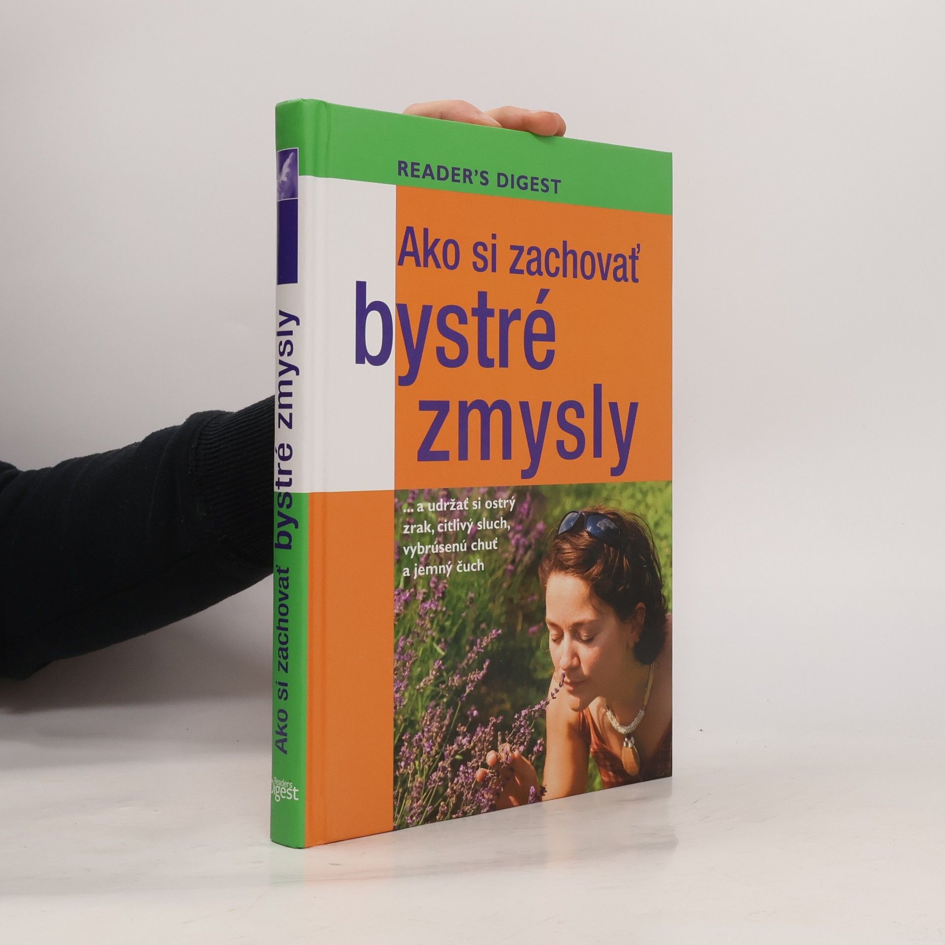 Kolektiv autorů Ako si zachovať bystré zmysly