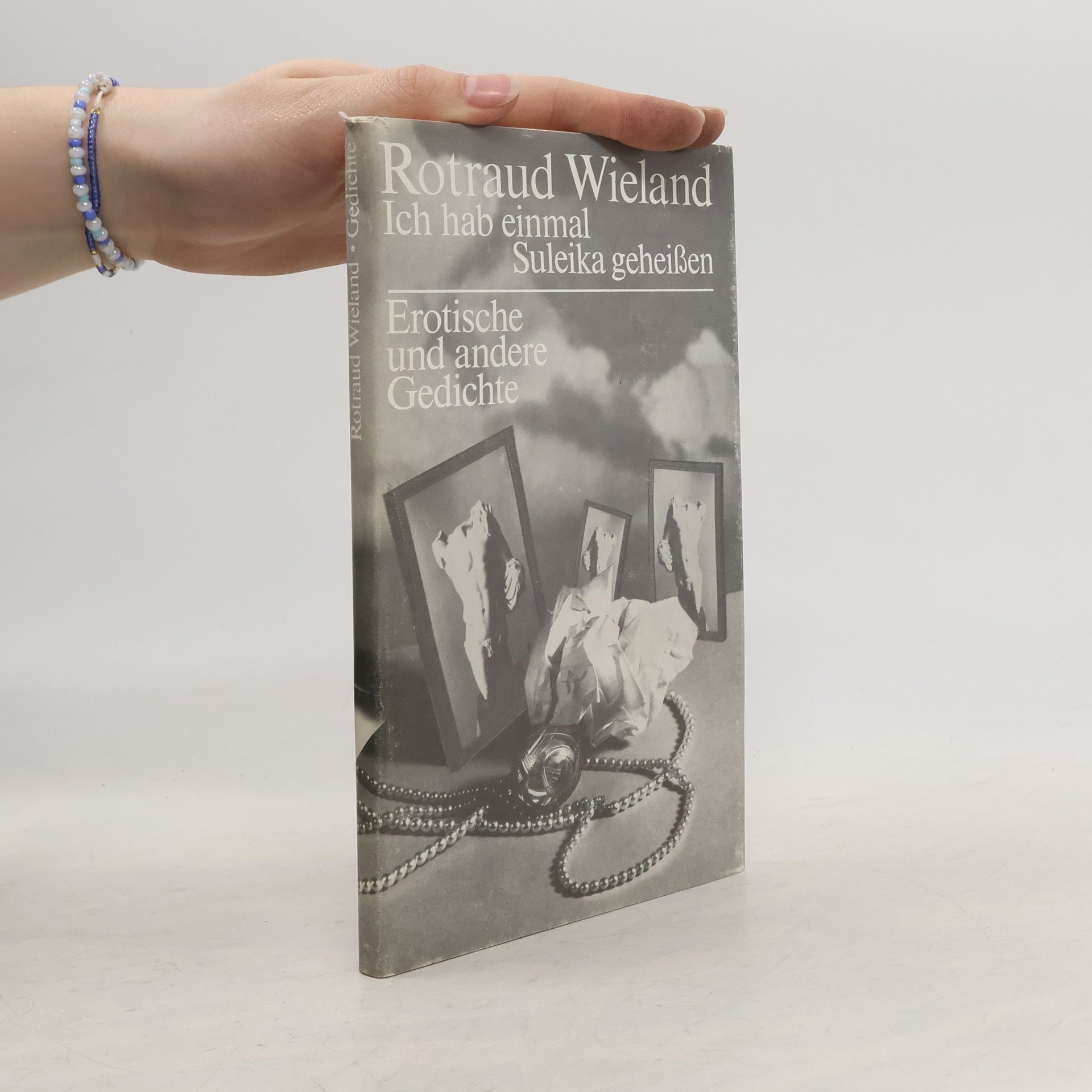 Rotraud Wielandt Ich hab einmal Suleika geheissen