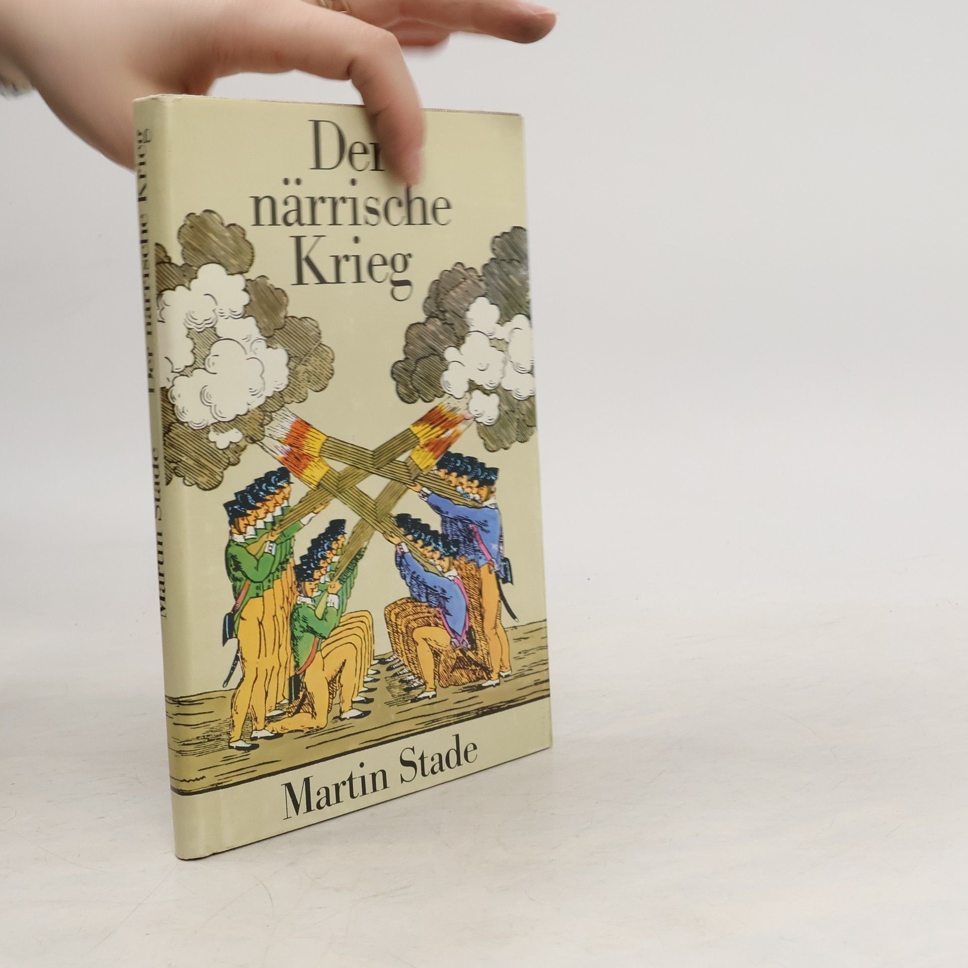 Martin Stade Der närrische Krieg