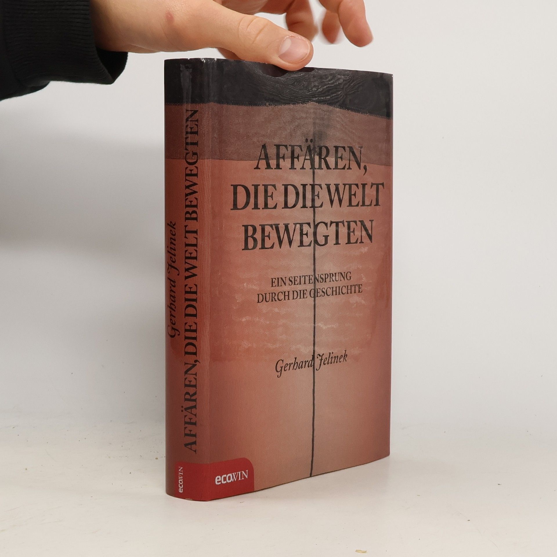 Gerhard Jelinek Affären, die die Welt bewegten
