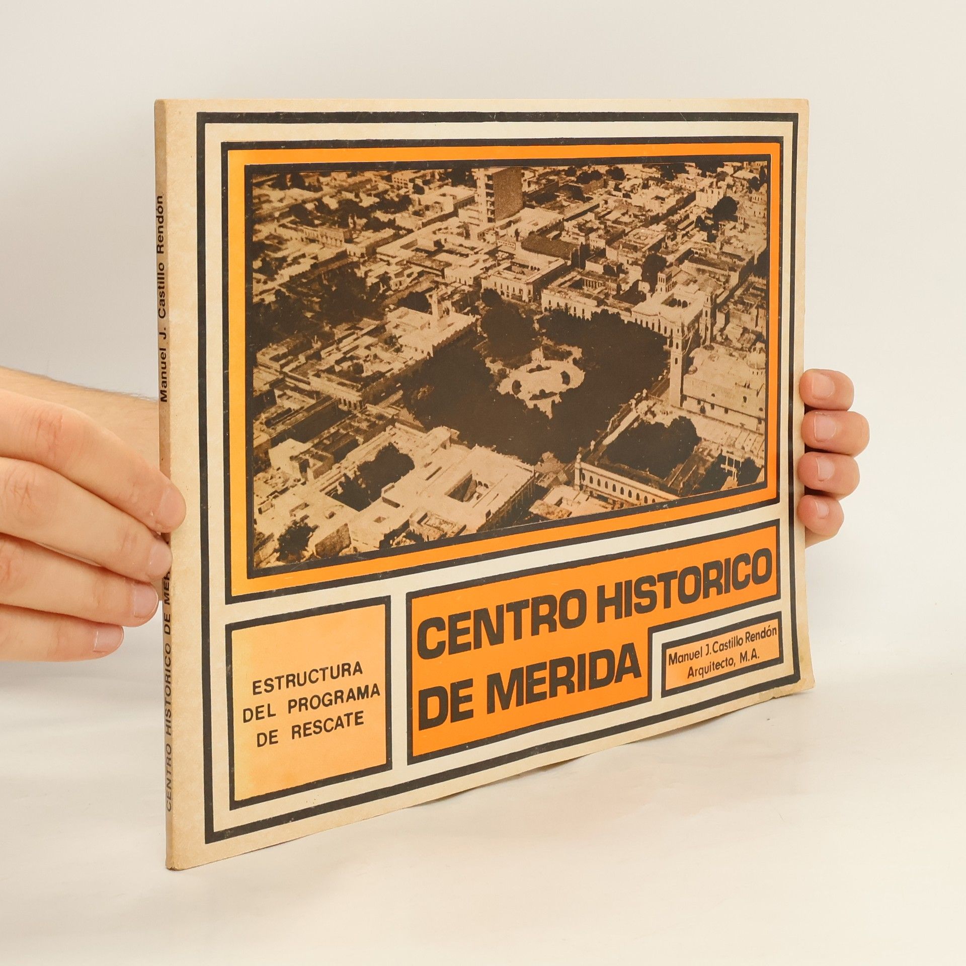 Manuel J. Castillo Rendón Centro historico de Merida