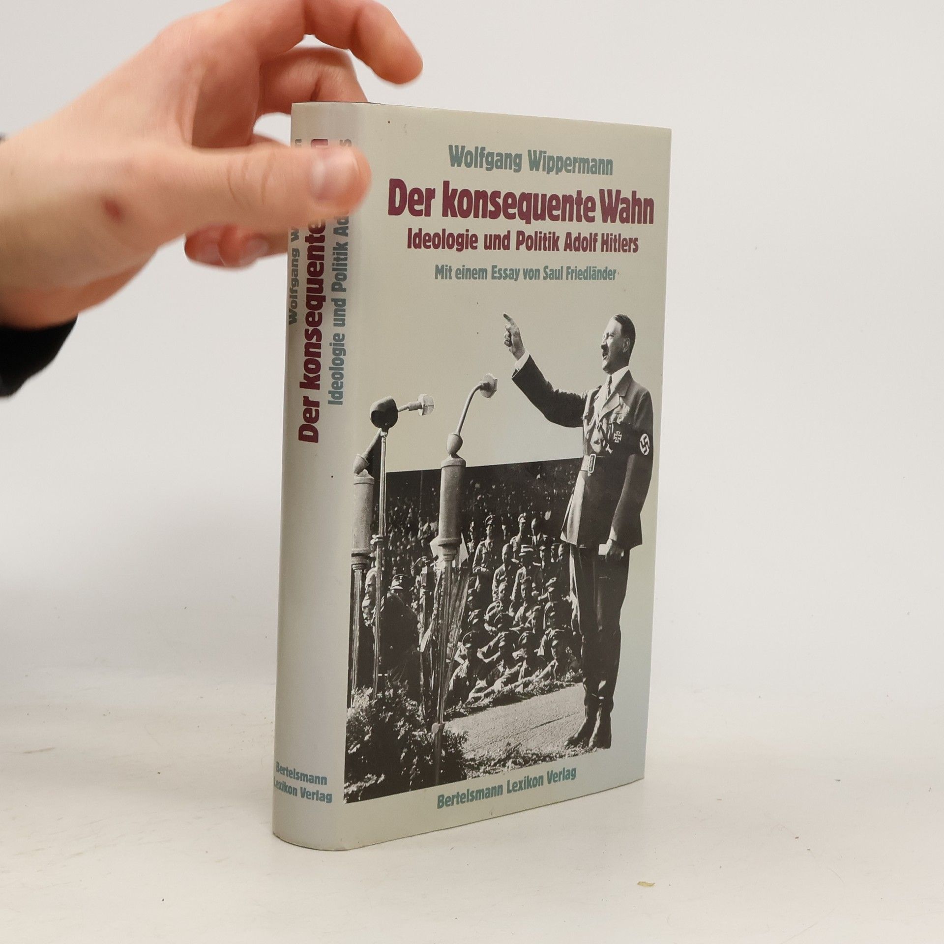 Wolfgang Wippermann Der konsequente Wahn