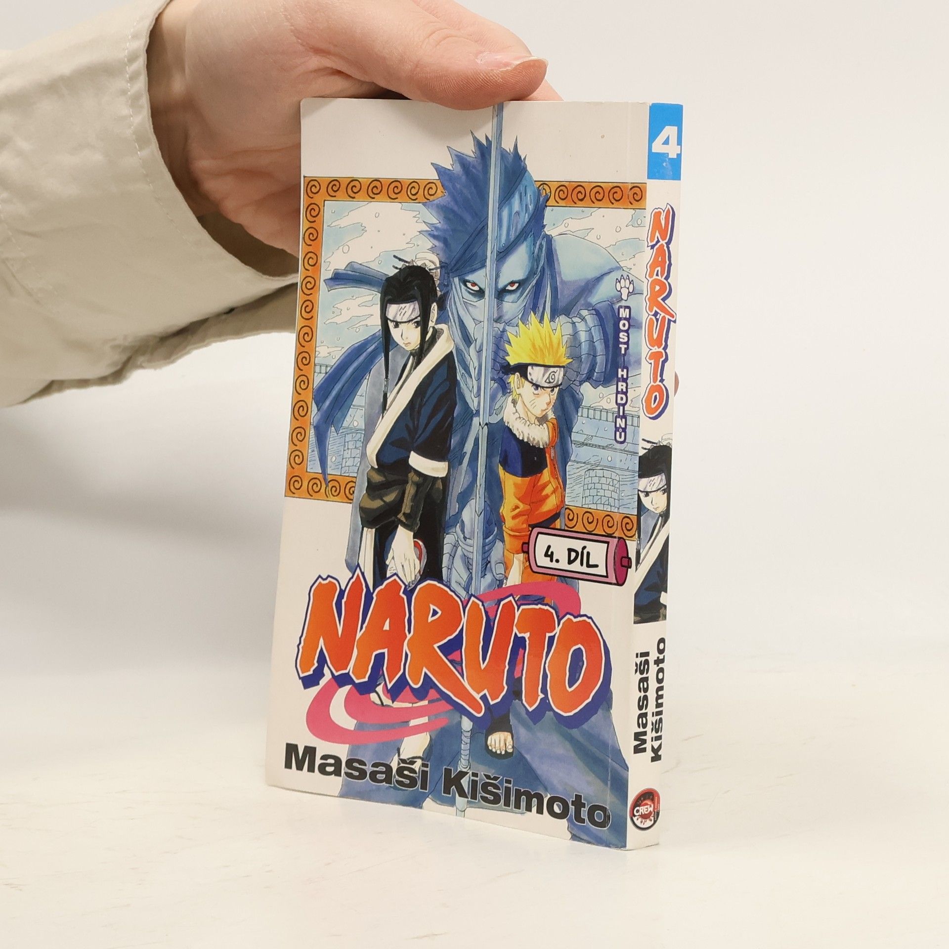 Masaši Kišimoto Naruto 4. díl. Most hrdinů