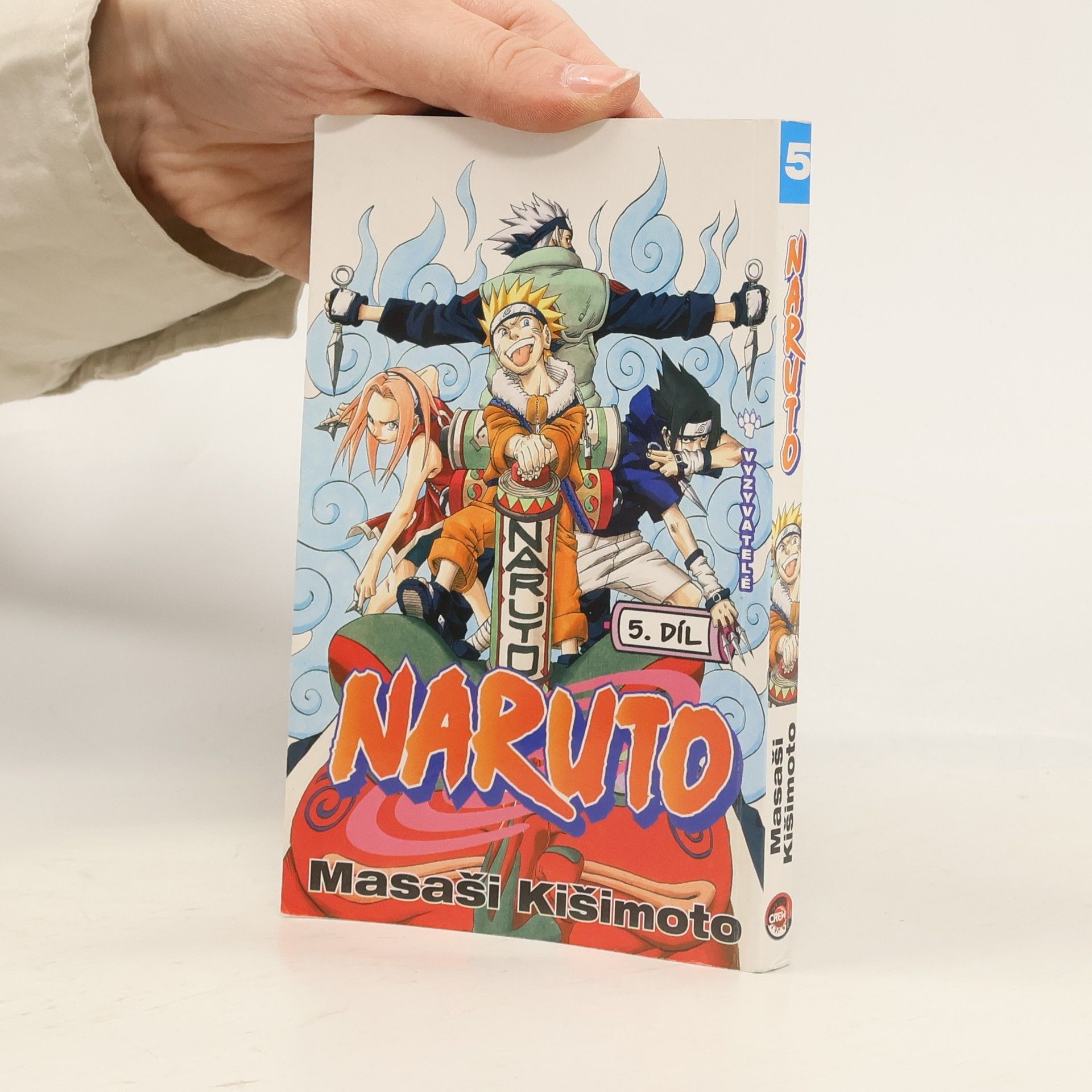 Masaši Kišimoto Vyzyvatelé. Naruto 5. díl