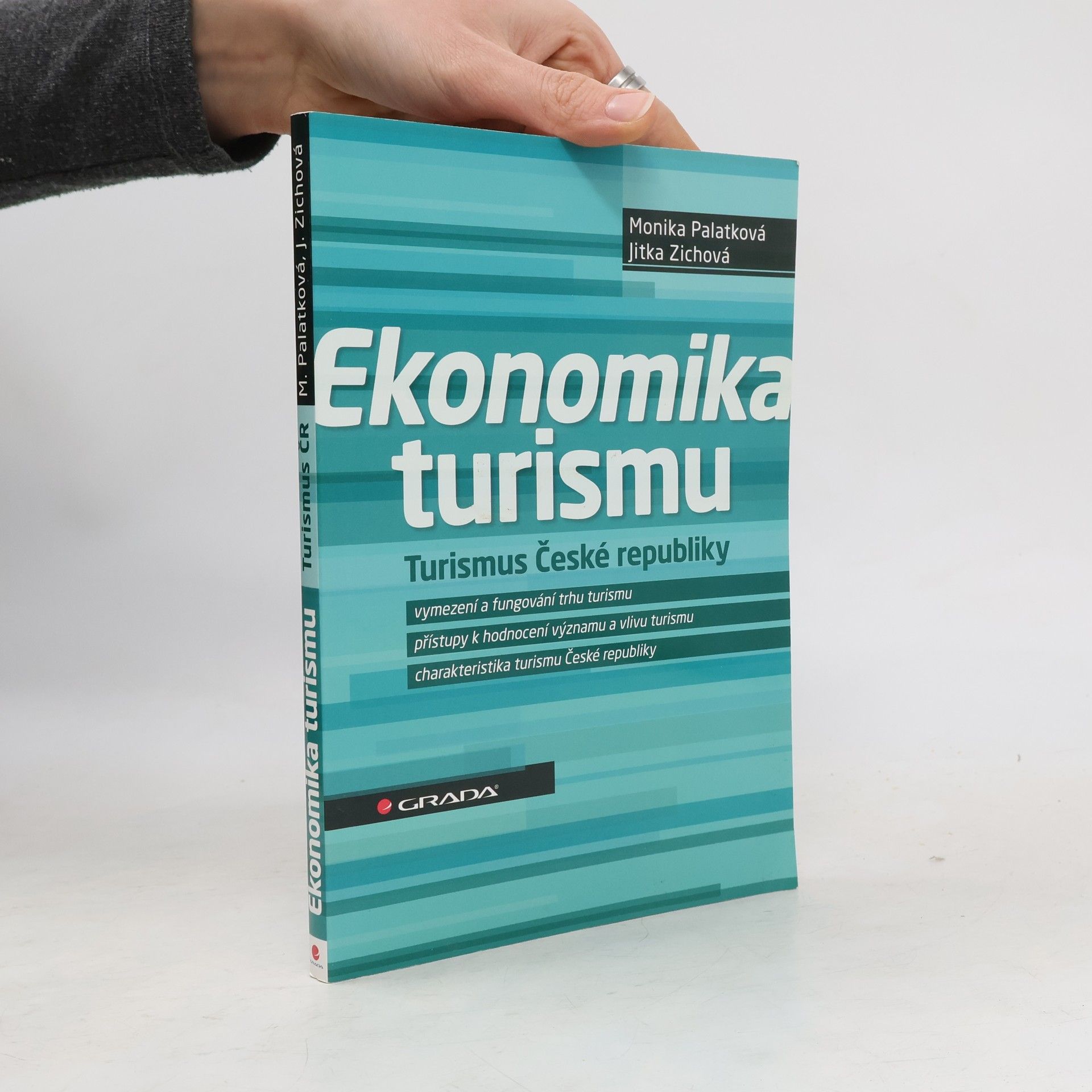 Monika Palatková Ekonomika turismu. Turismus České republiky.