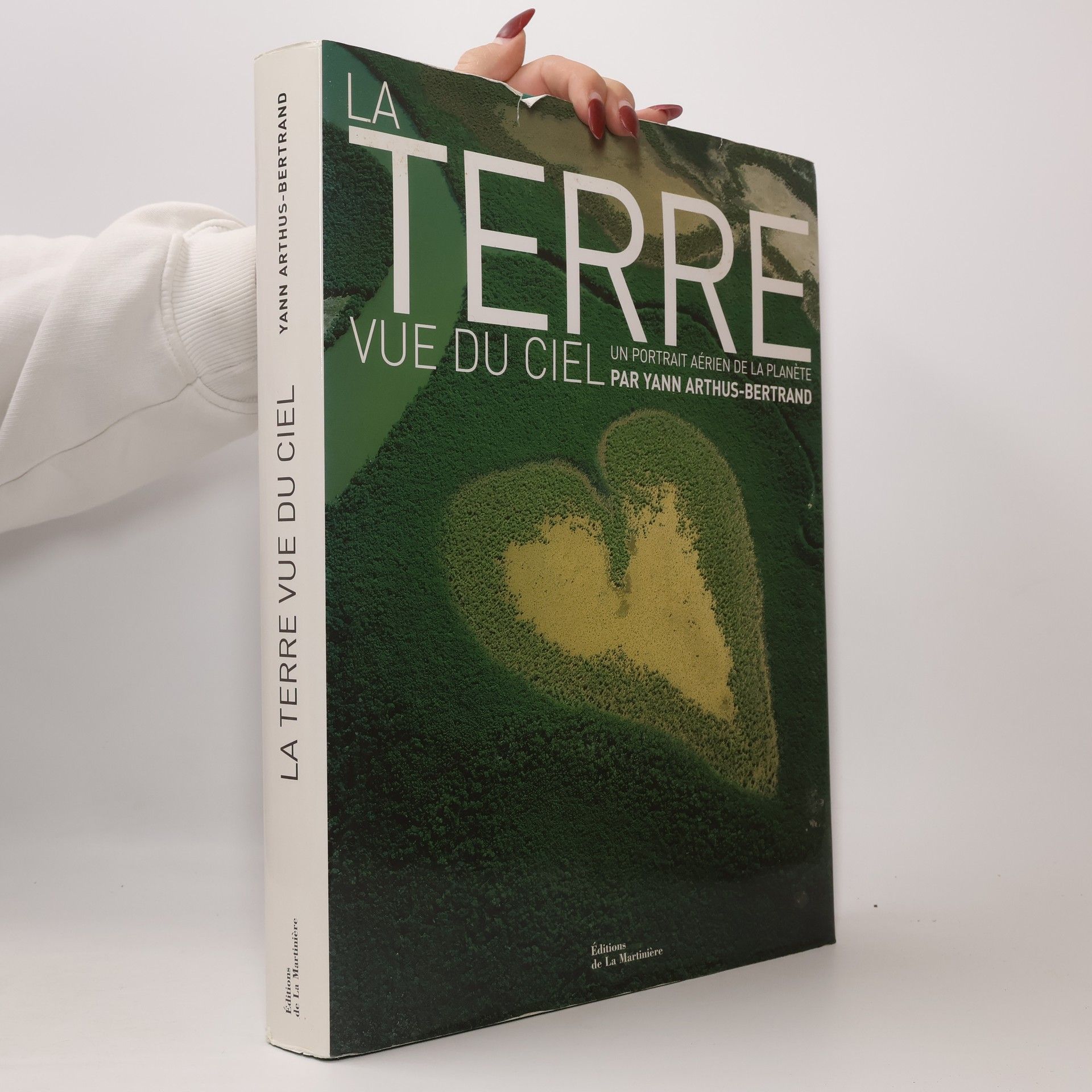 Yann Arthus Bertrand La Terre vue du ciel