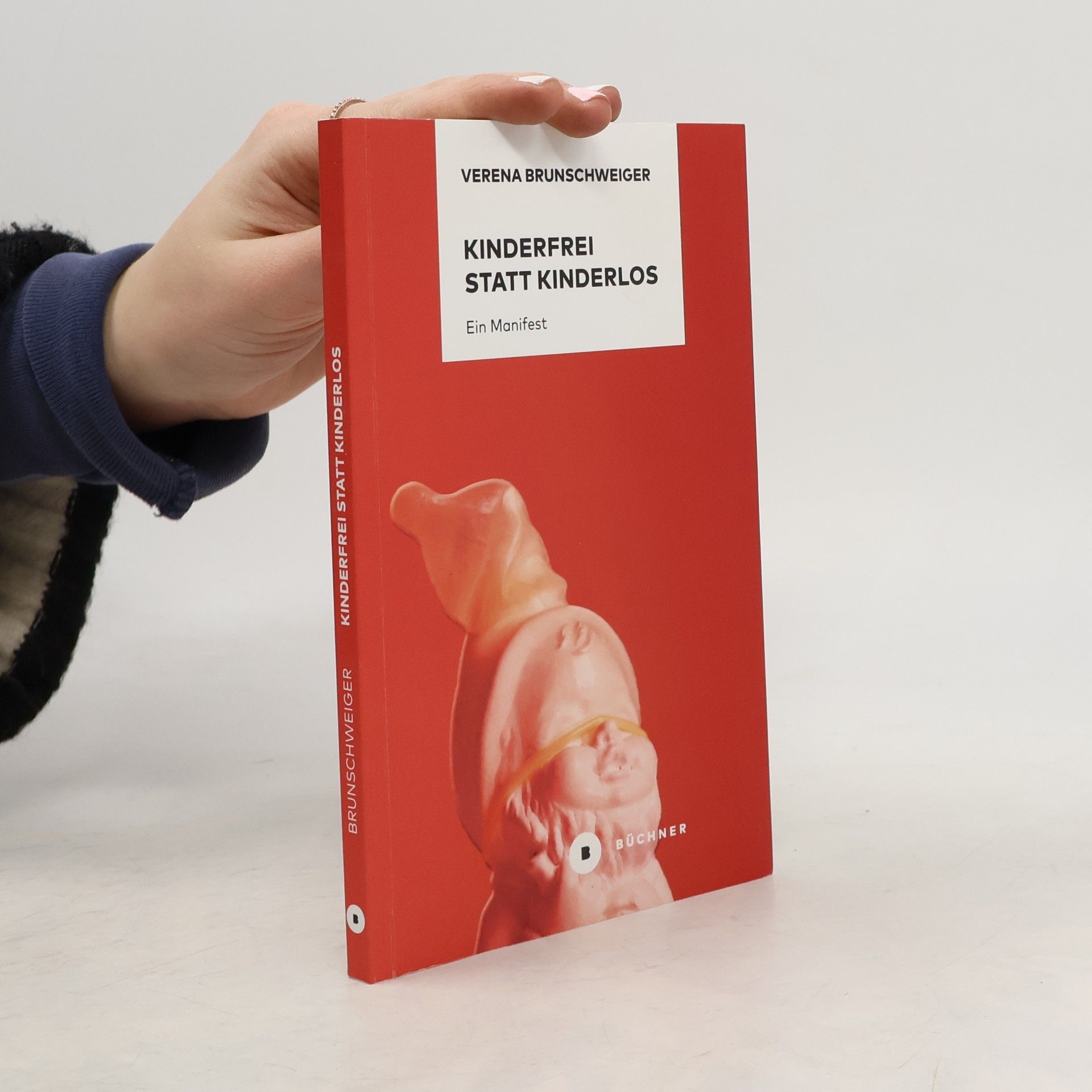 Verena Brunschweiger Kinderfrei statt kinderlos