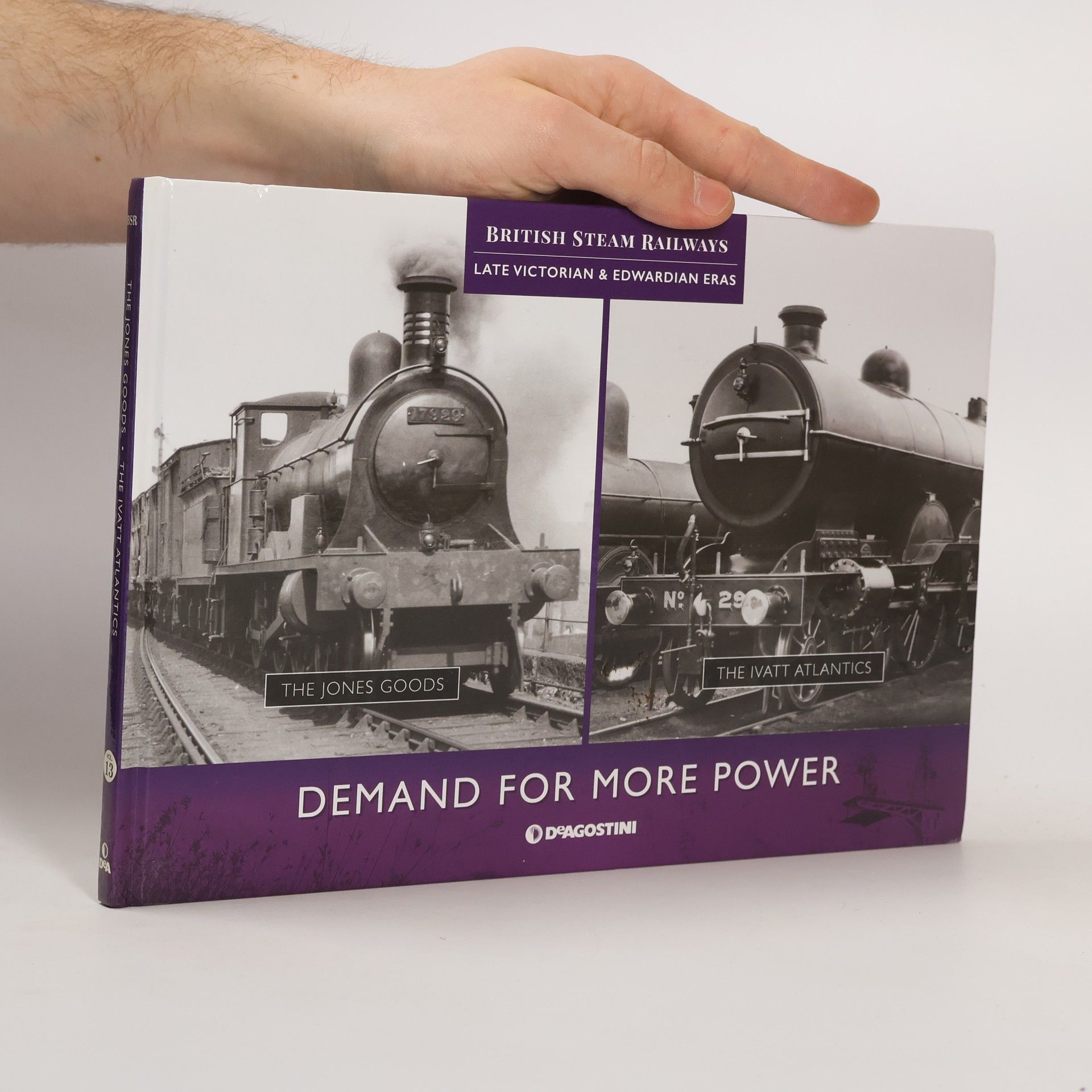 Kolektív autorov British Steam Railways 13. The Jones Goods. The Ivatt Atlantics.