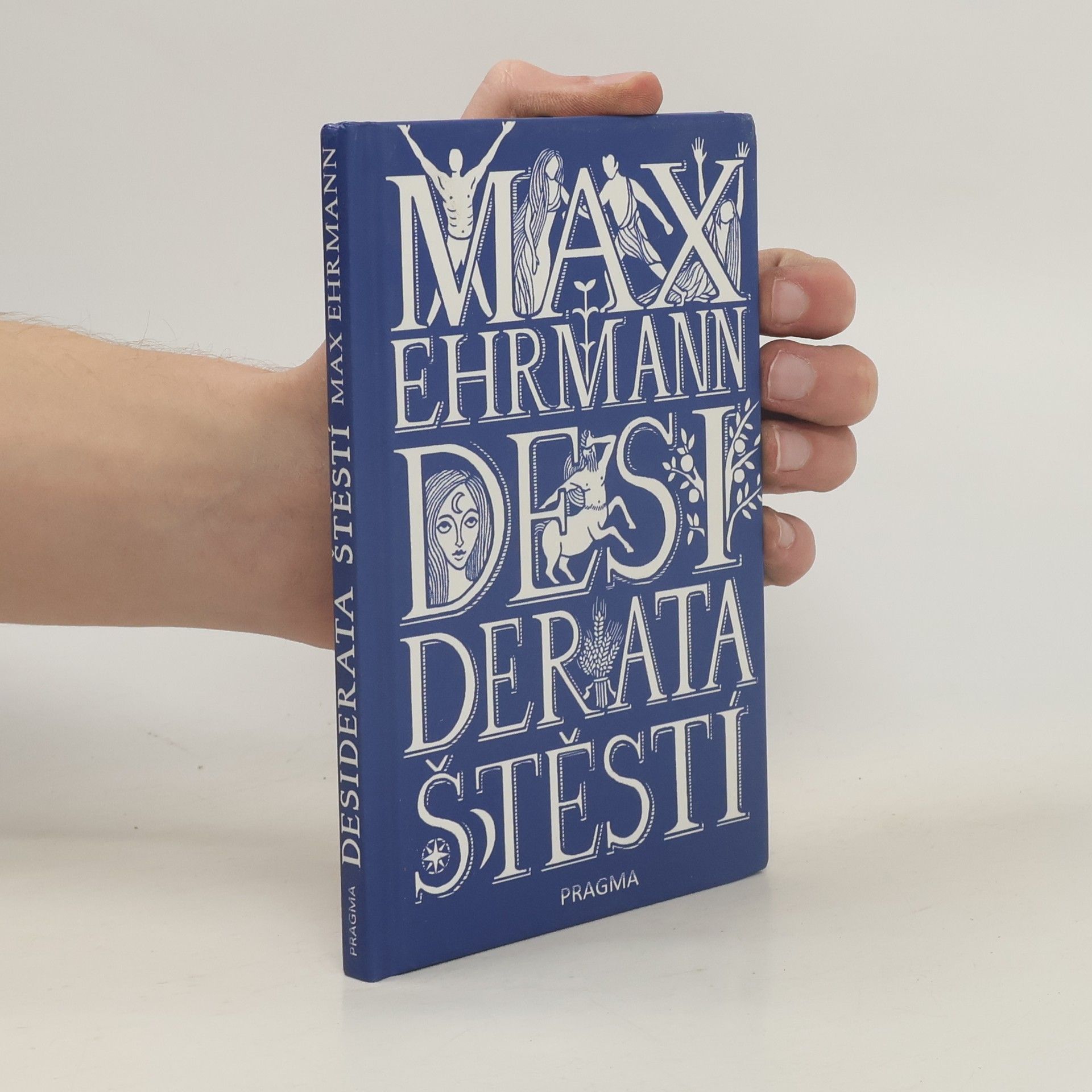 Max Ehrmann Desiderata štěstí