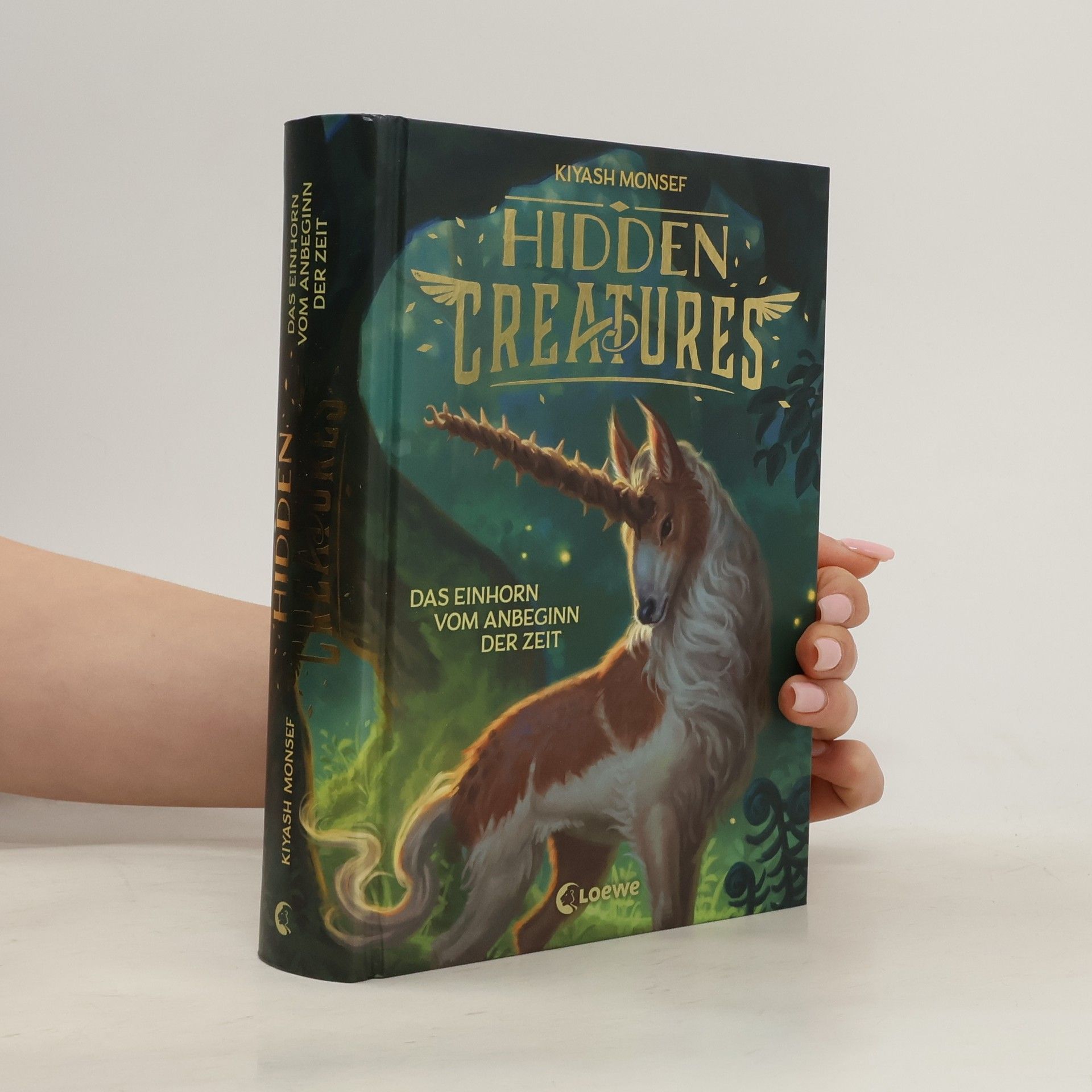 Hidden Creatures 1. Das Einhorn vom Anbeginn der Zeit