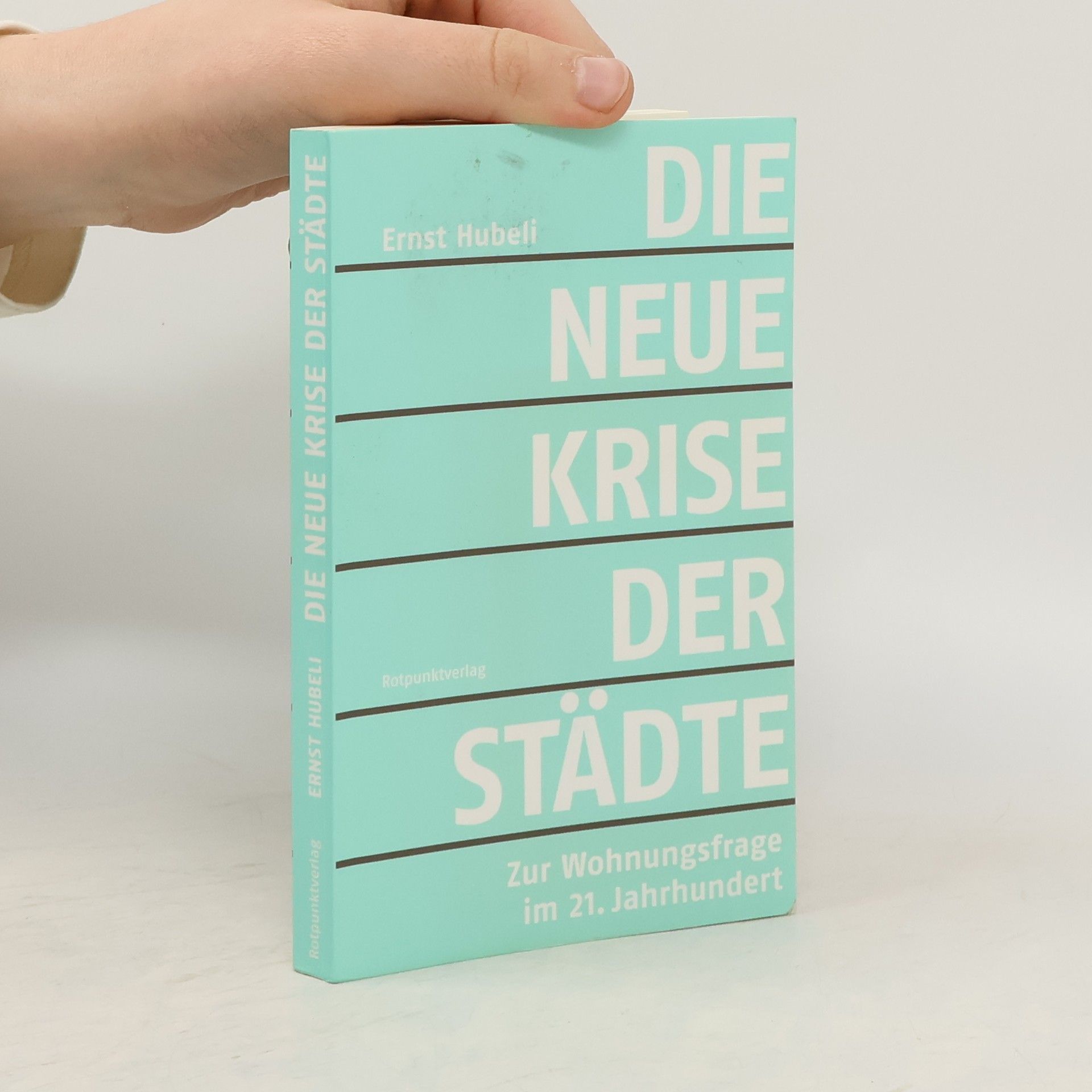 Ernst Hubeli Die neue Krise der Städte