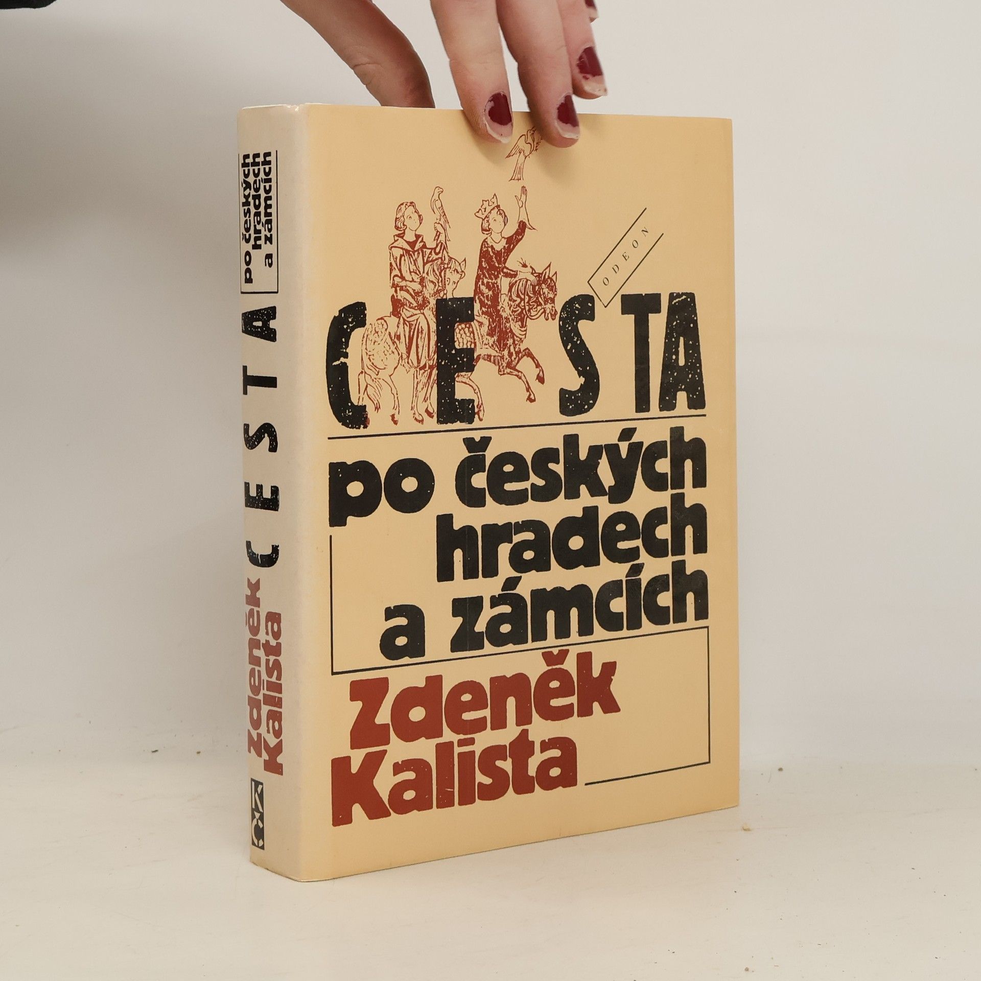 Zdeněk Kalista Cesta po českých hradech a zámcích