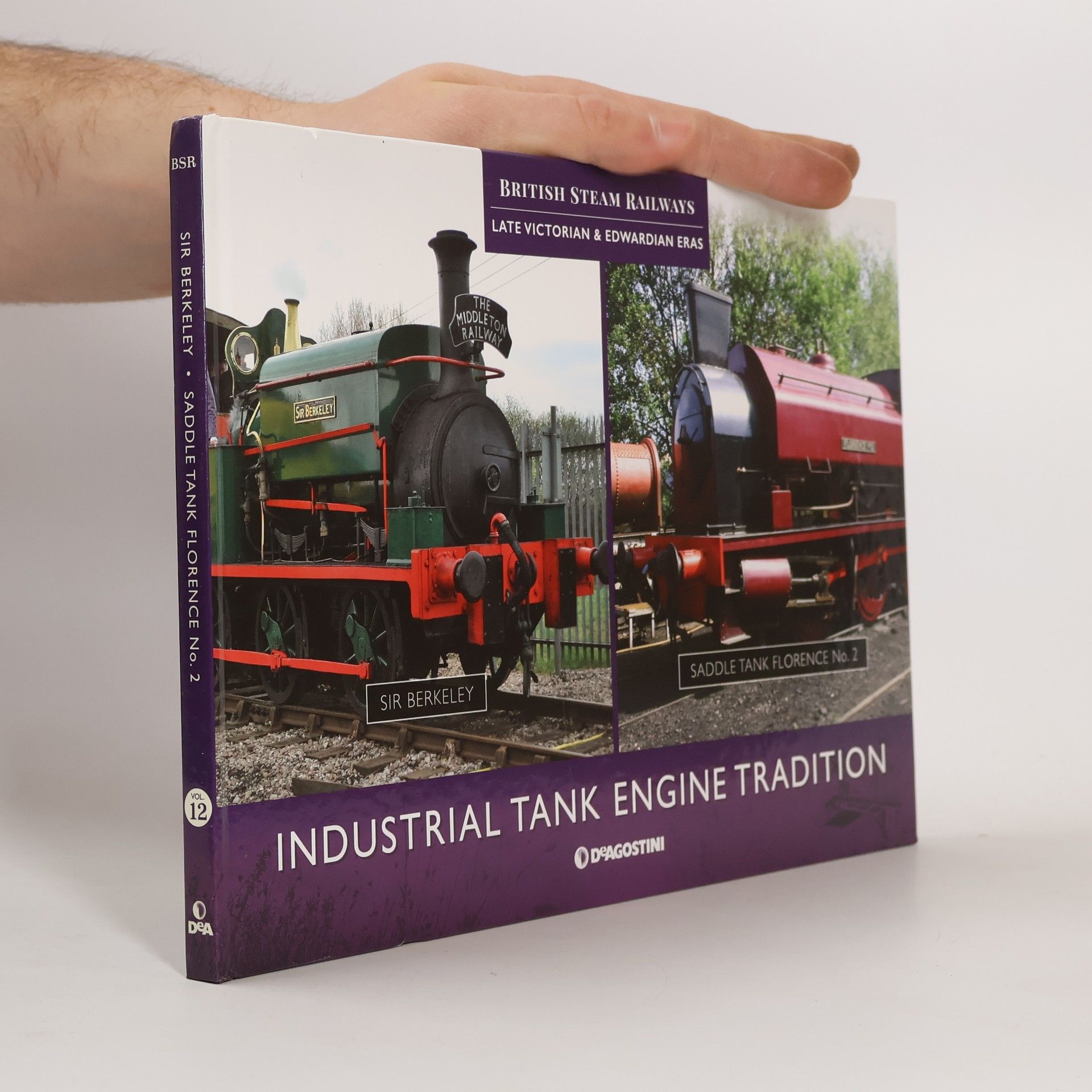 Autorenkollektiv British Steam Railways 12. Sir Berkeley. Saddle Tank Florence No. 2