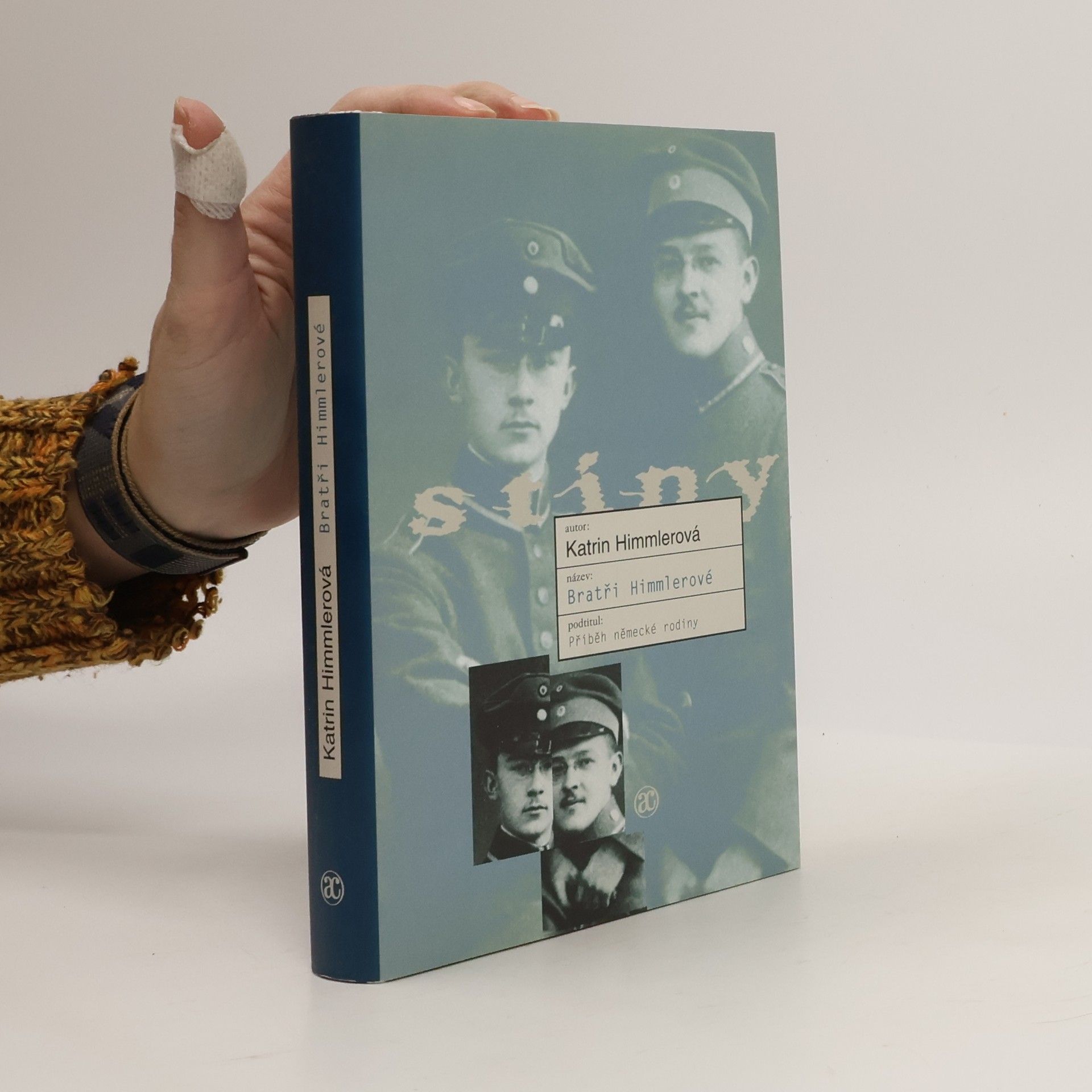Michael Wildt Bratři Himmlerové : příběh německé rodiny