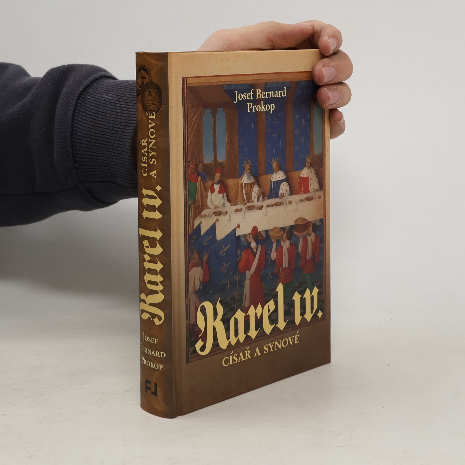 Josef Bernard Prokop Karel IV.. Císař a synové