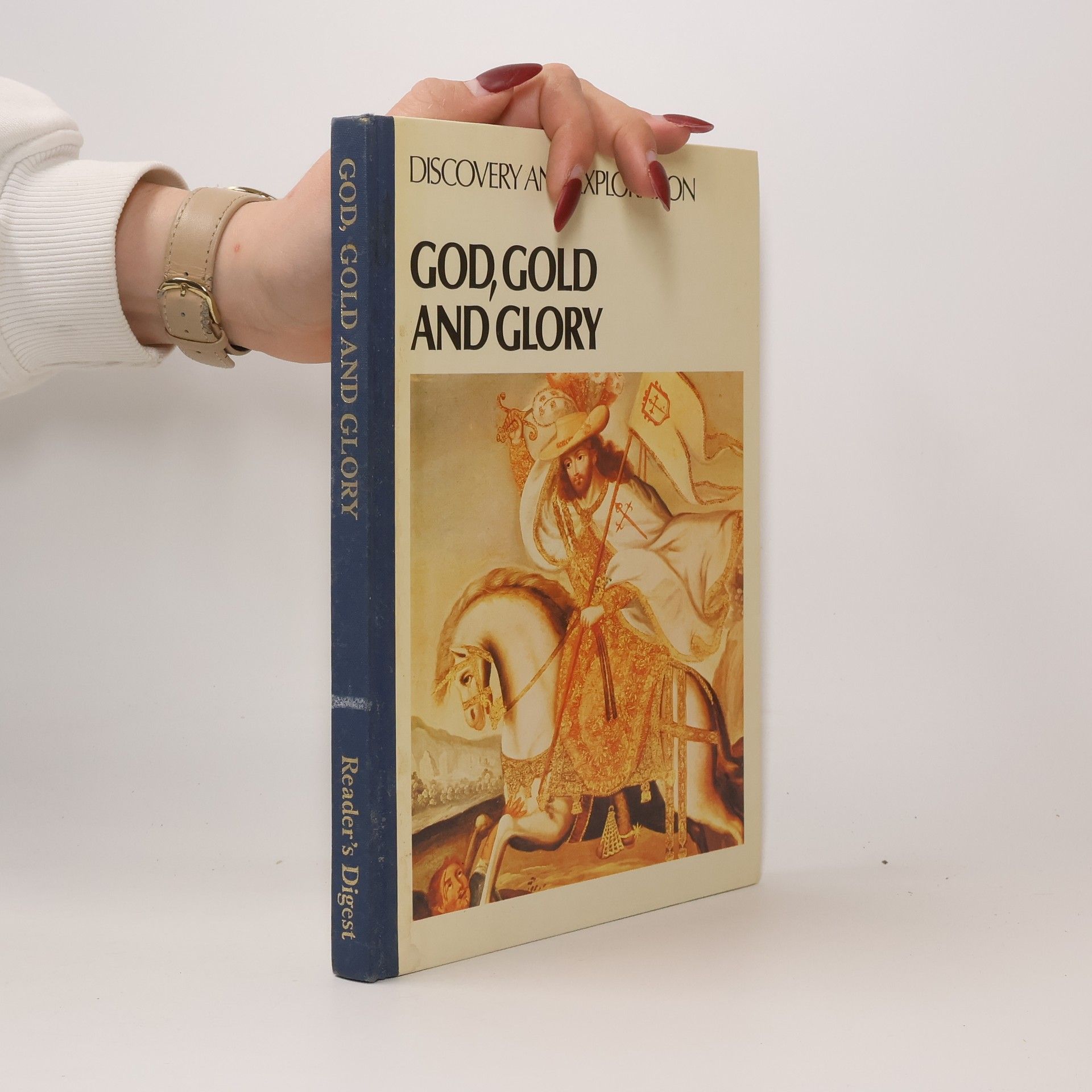 Kolektiv autorů God, Gold And Glory