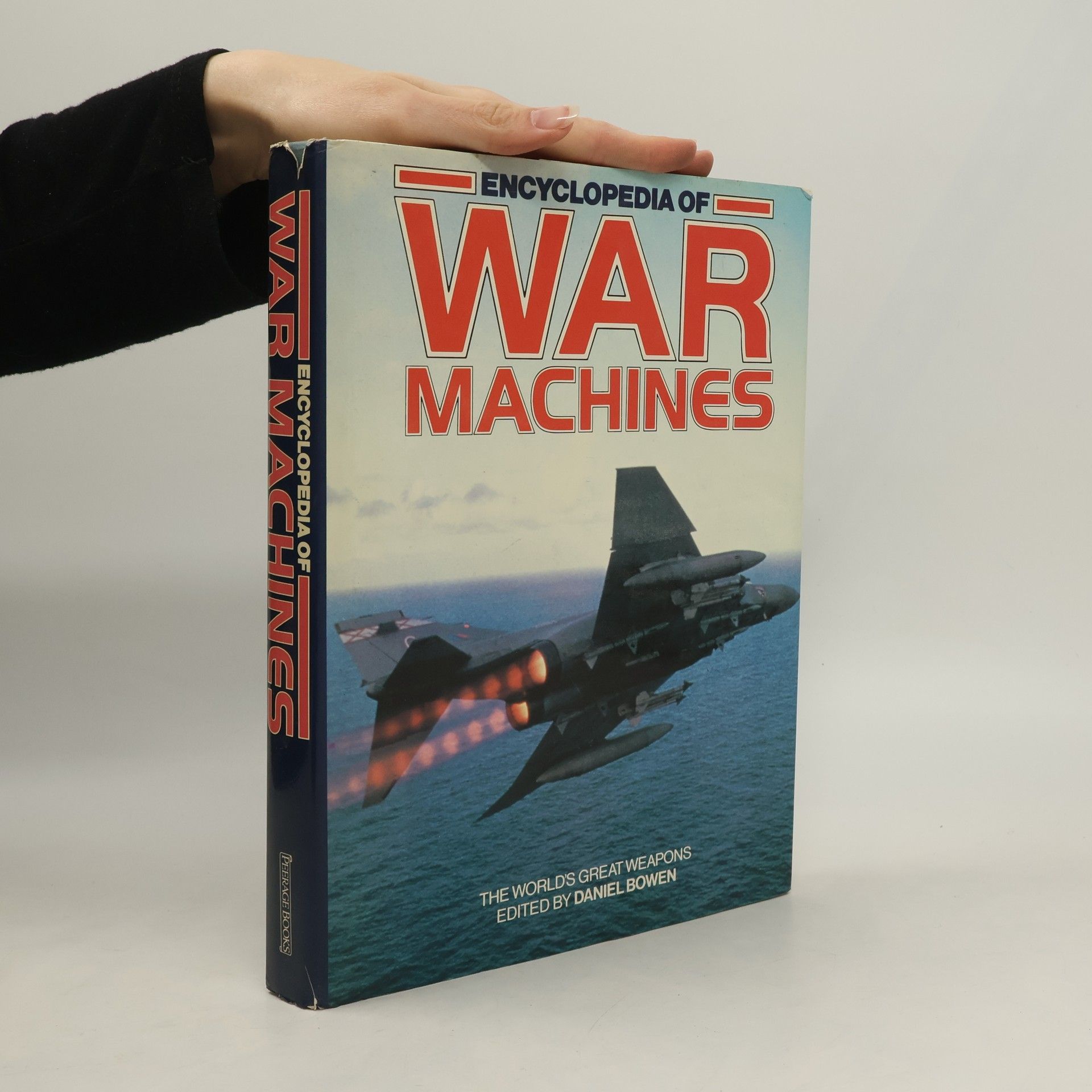 Daniel Bowen Encyclopedia of War Machines