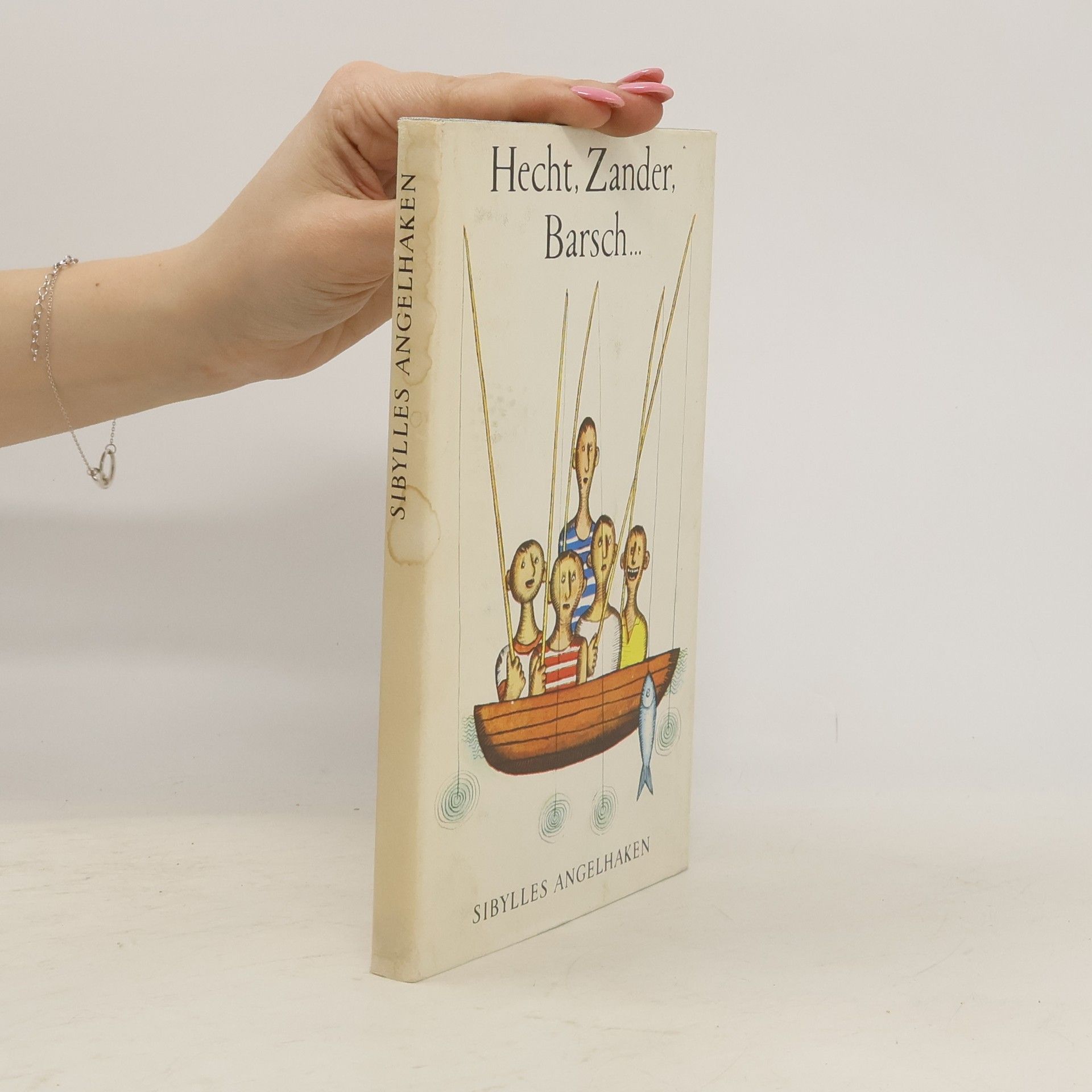 Wolfgang Zeiske Sibylles Angelhaken. Hecht, Zander, Barsch...