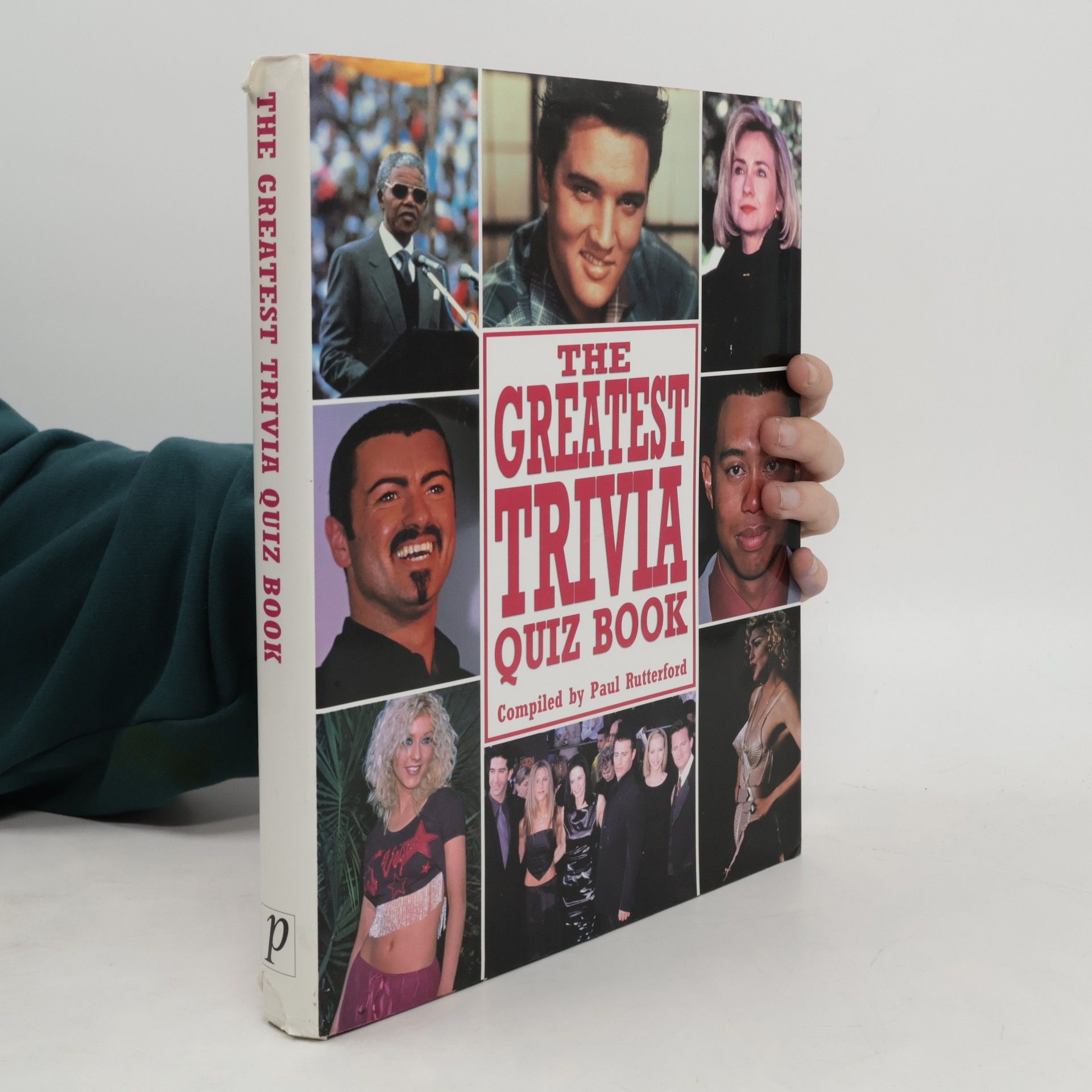 Paul Rutterford The Greatest Ever Trivia Quiz Book