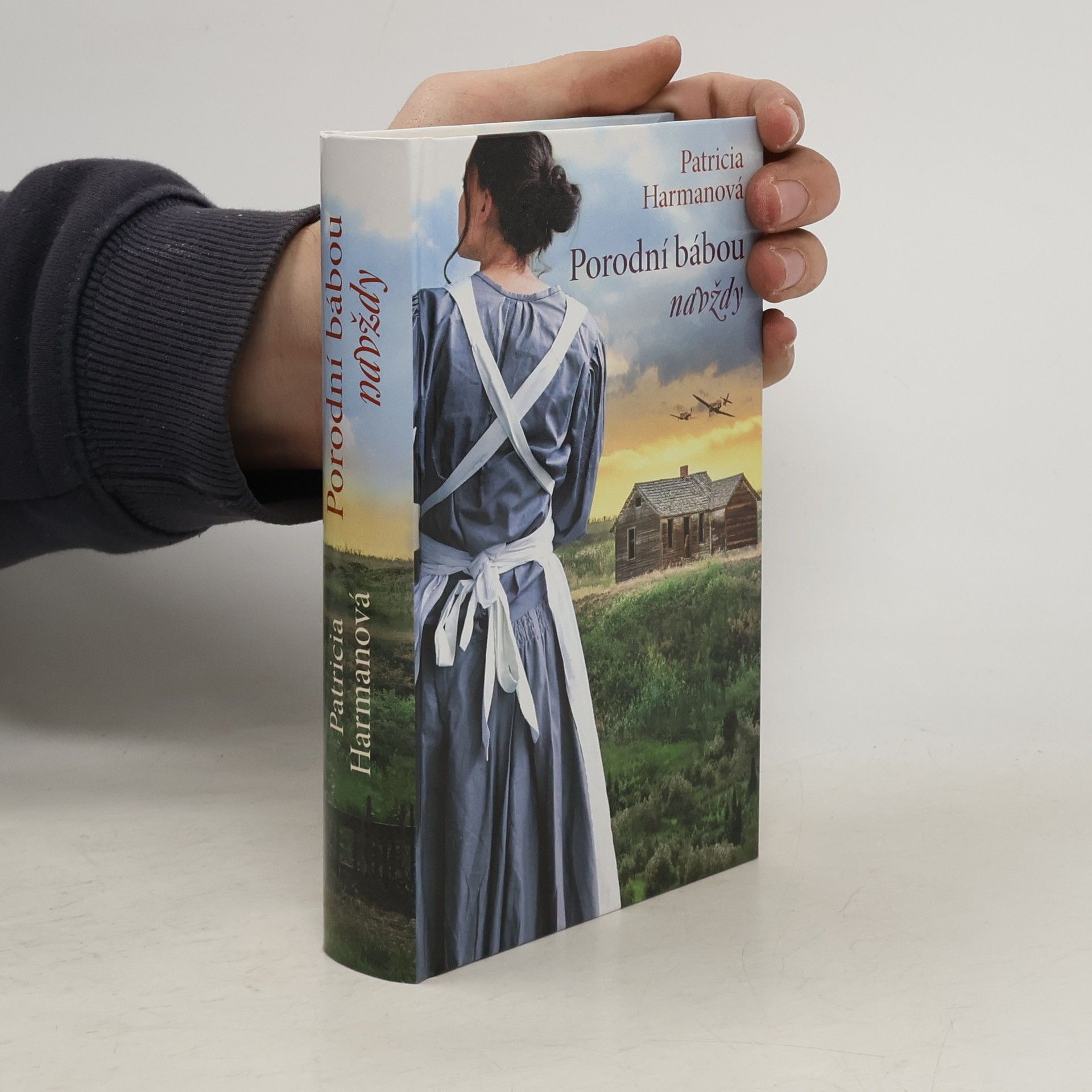Patricia Harman Porodní bábou navždy