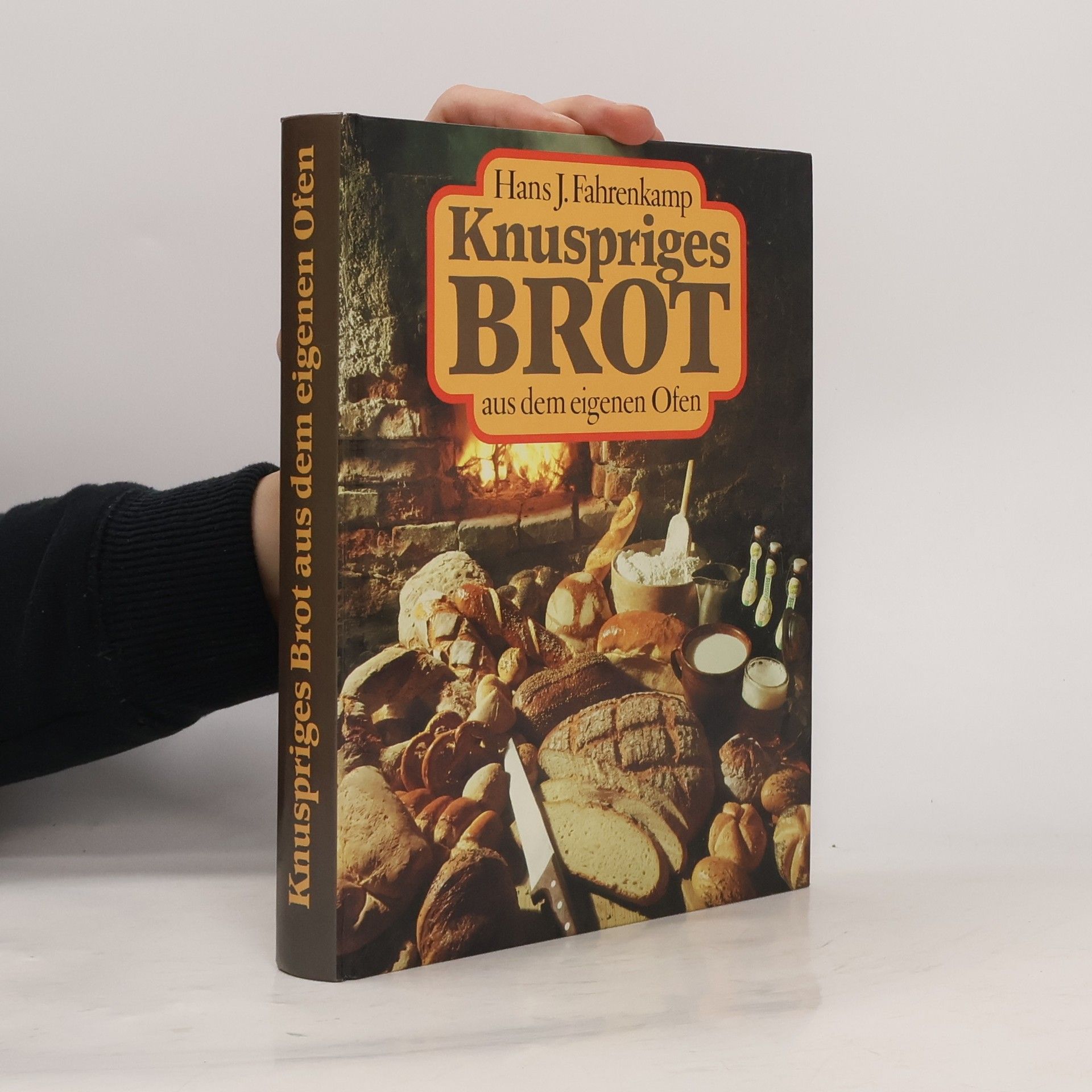 Hans J. Fahrenkamp Knuspriges Brot aus dem eigenen Ofen