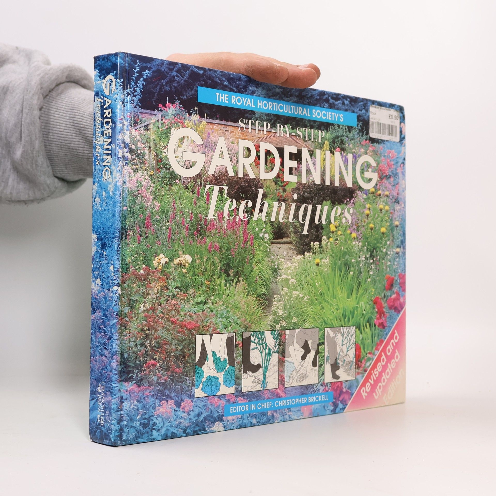 Christopher Brickell The Royal Horticultural Society's Step-by-step Gardening Techniques