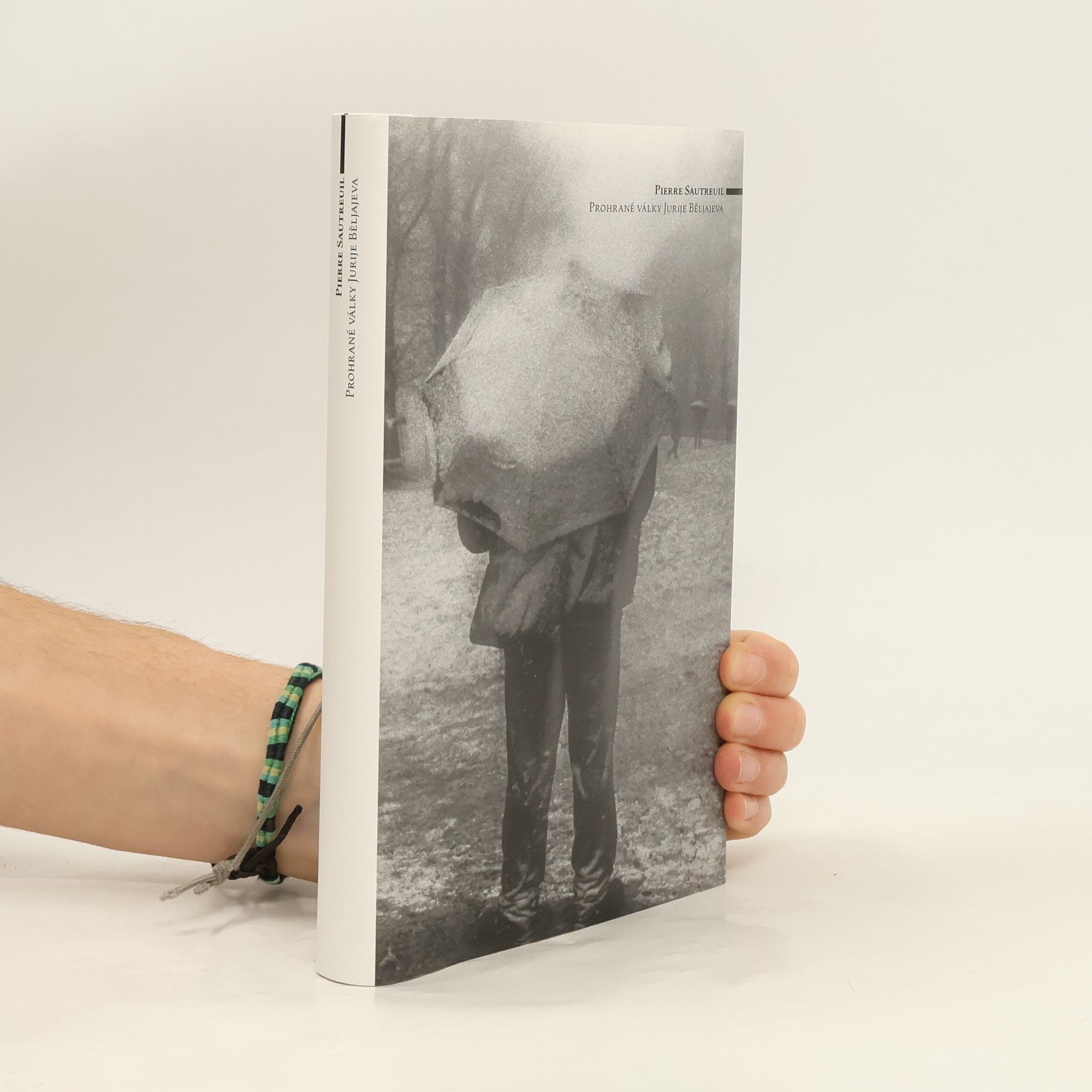 Pierre Sautreuil Prohrané války Jurije Běljajeva