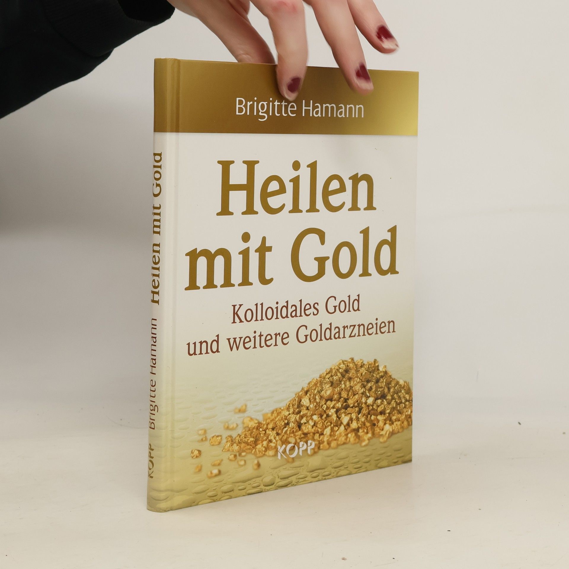 Various authors Heilen mit Gold
