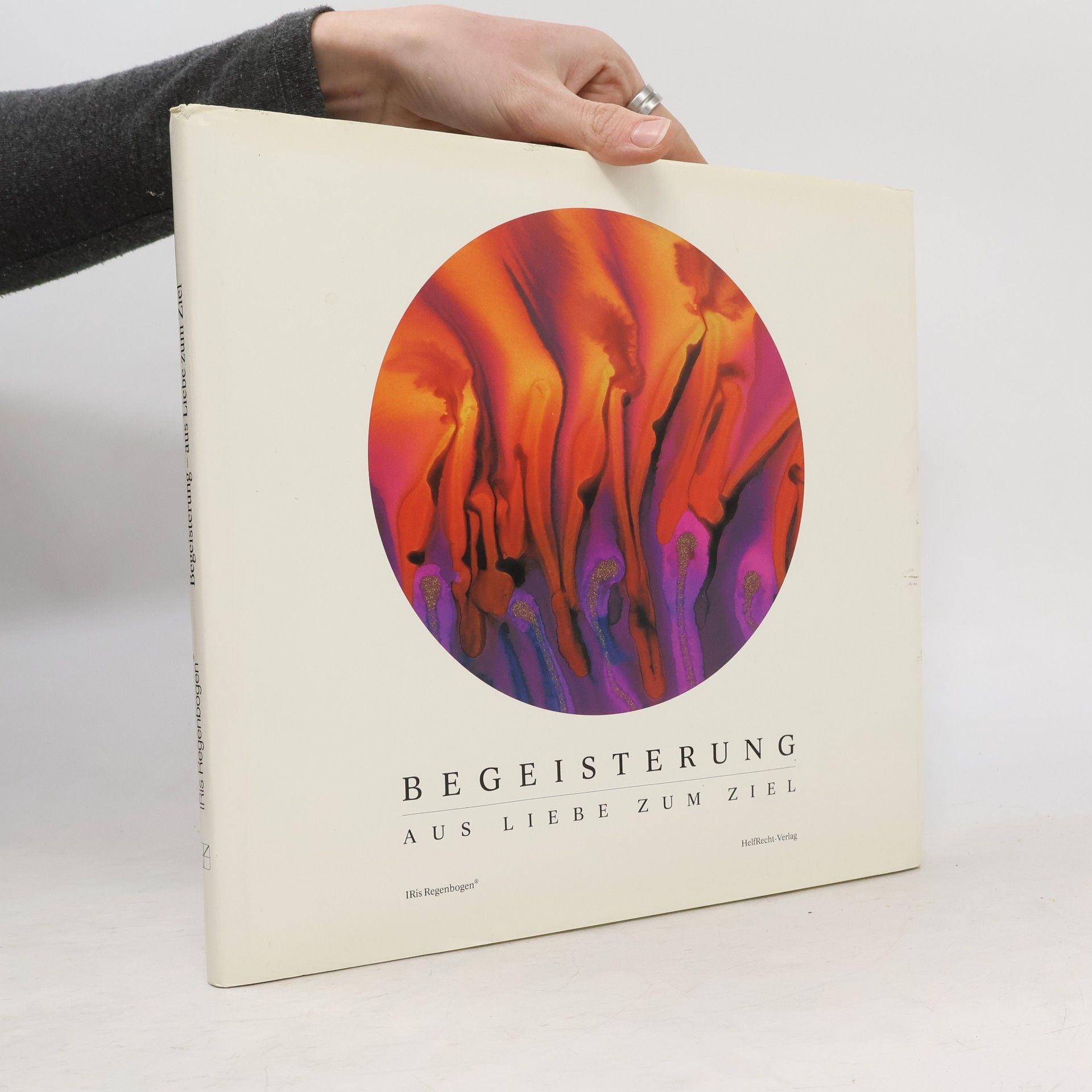 Ute Regenbogen Begeisterung - Aus Liebe zum Ziel