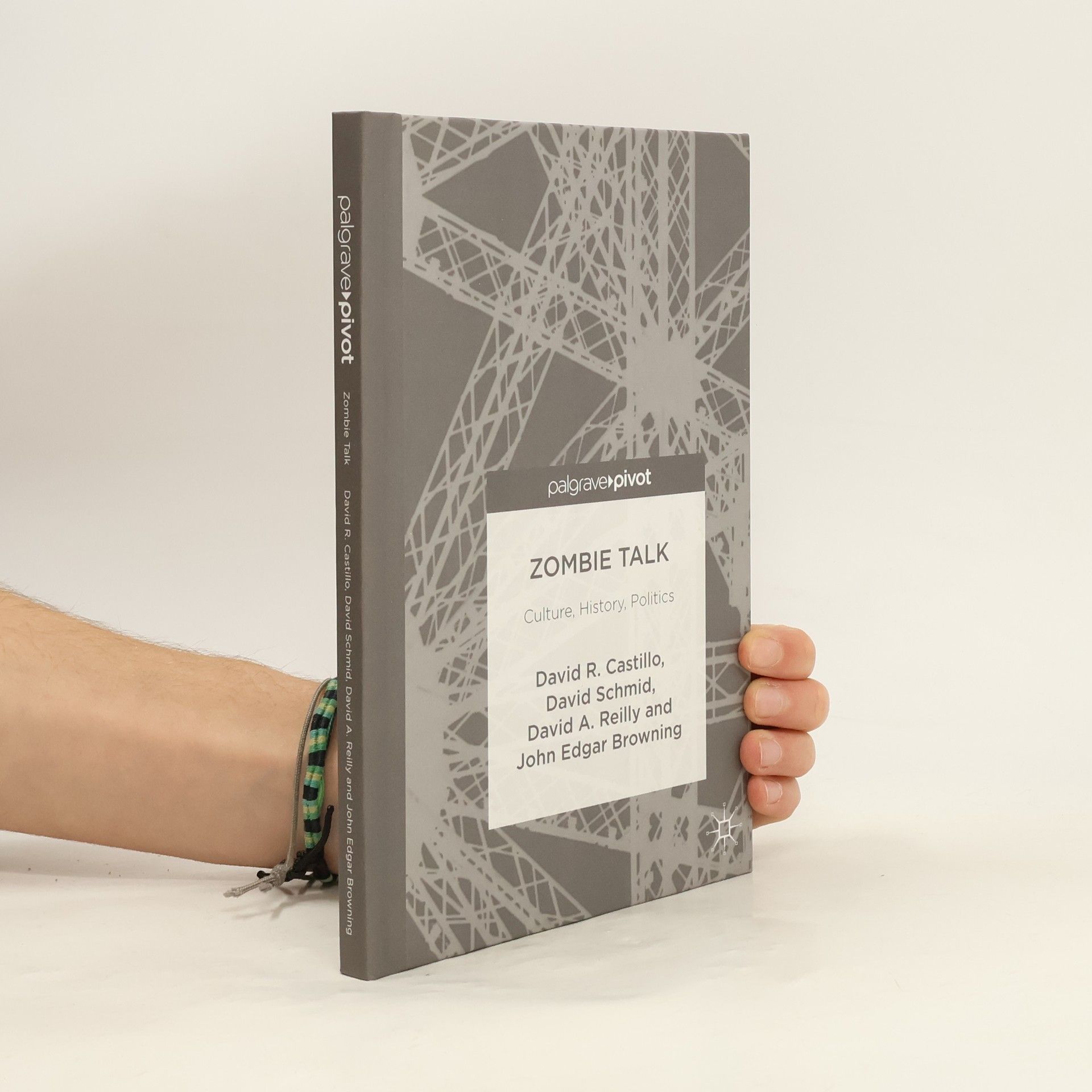 Kolektiv autorů Zombie talk: Culture, history, politics