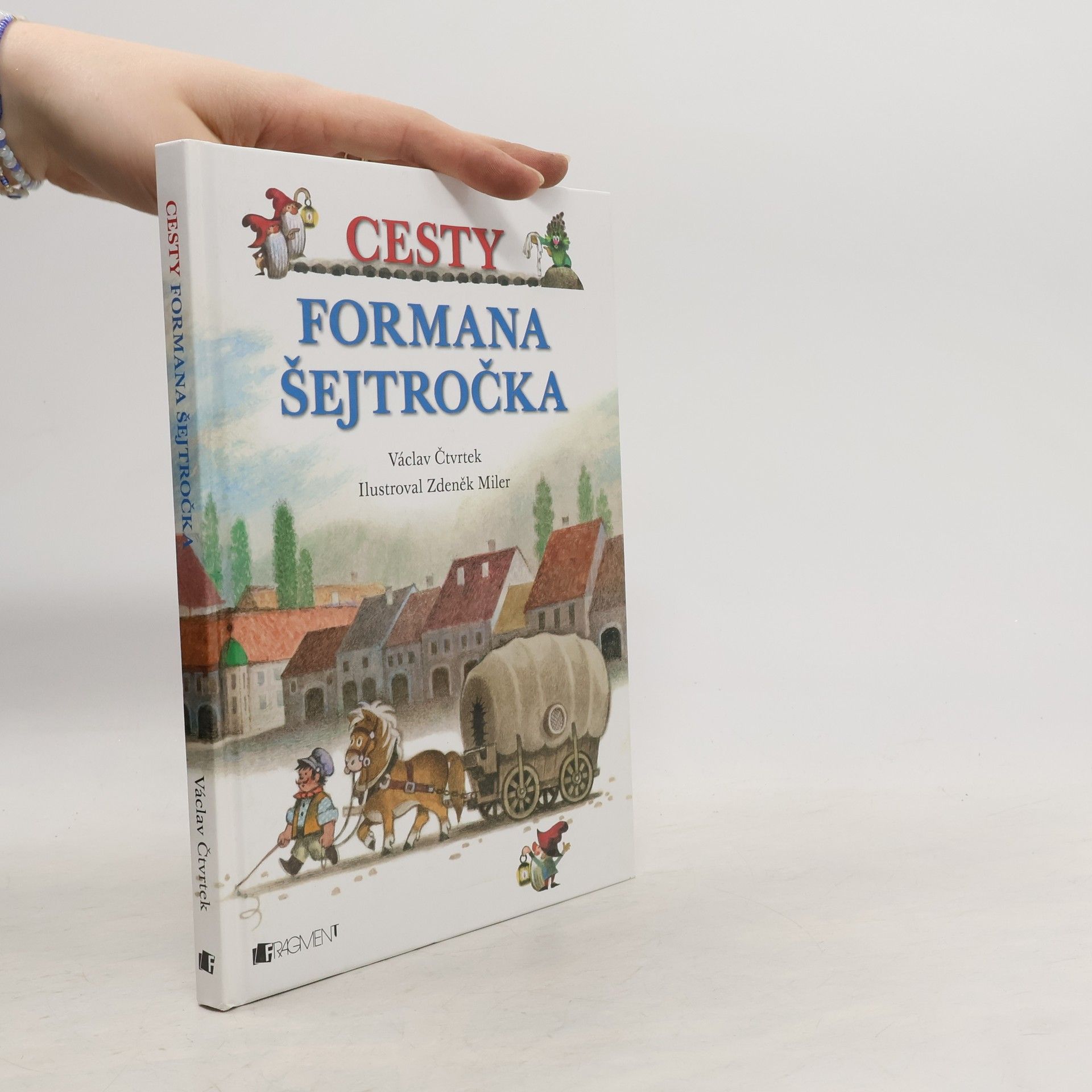 Václav Čtvrtek Cesty formana Šejtročka