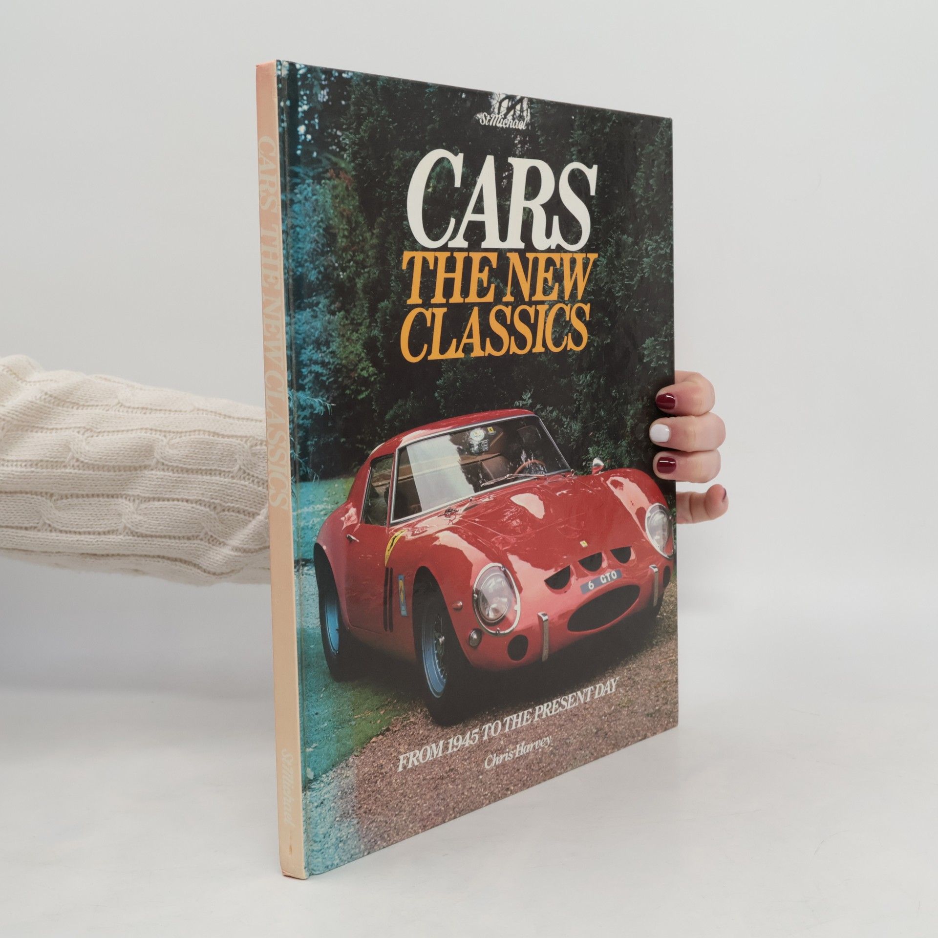 Chris Harvey Cars The New Classics From 1945 To The Present Day