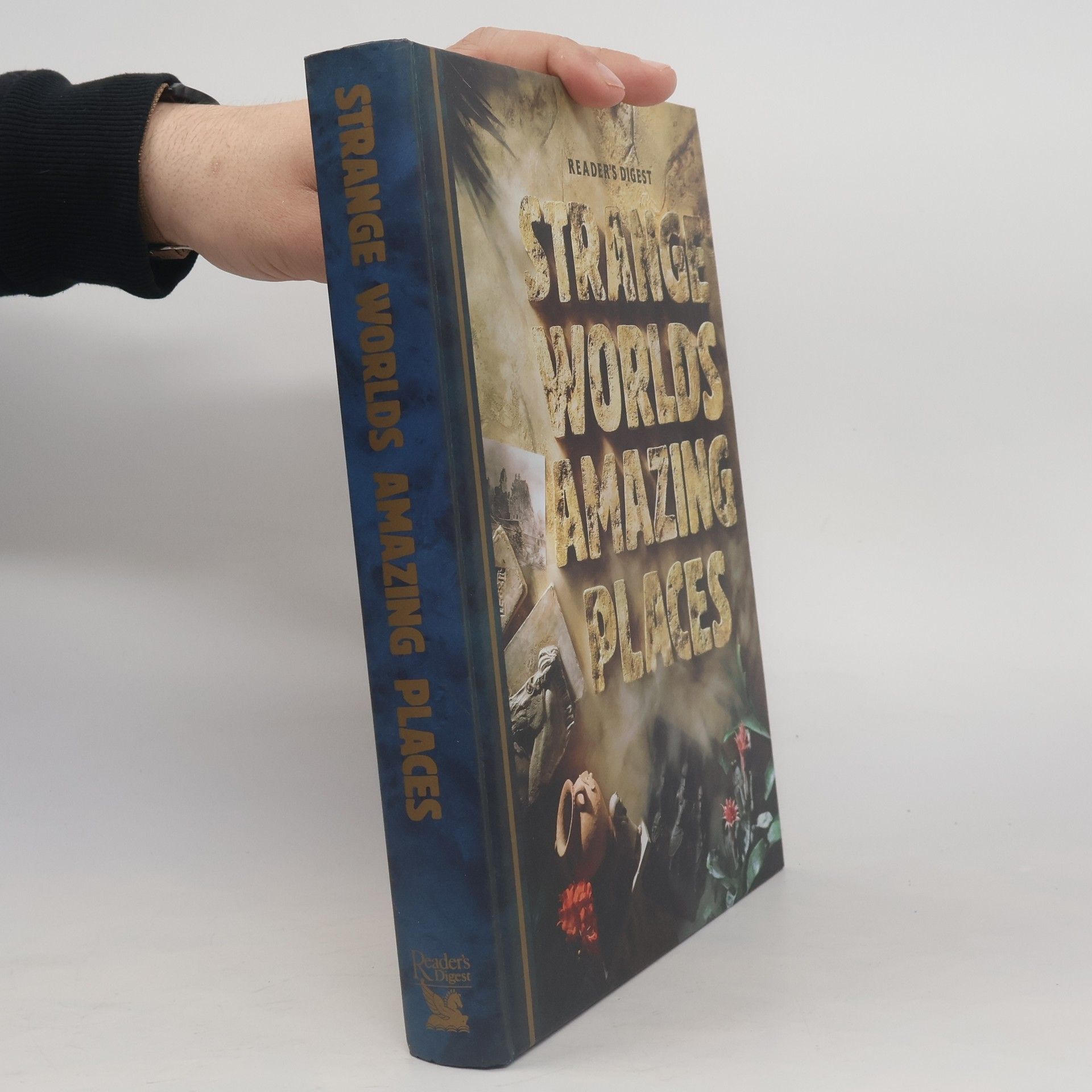 Autorenkollektiv Strange worlds, amazing places : a grand tour of the most exciting places on earth