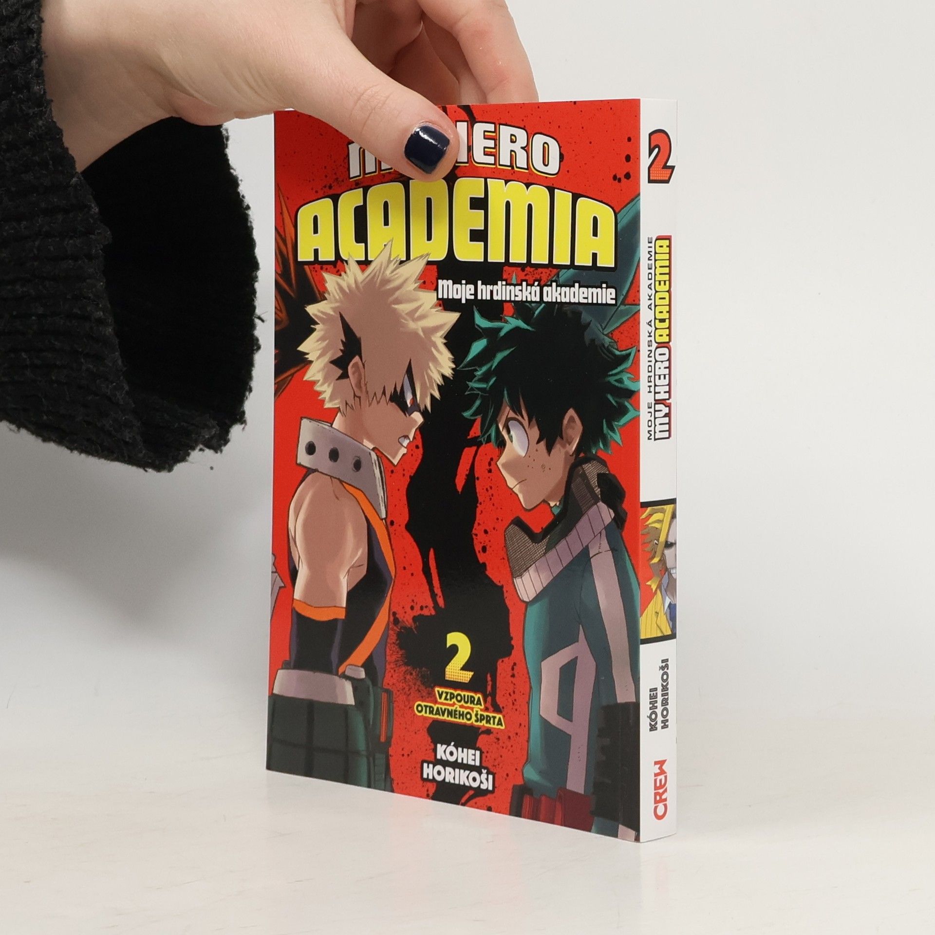Kóhei Horikoši My Hero Academia. Svazek 2, Vzpoura otravného šprta
