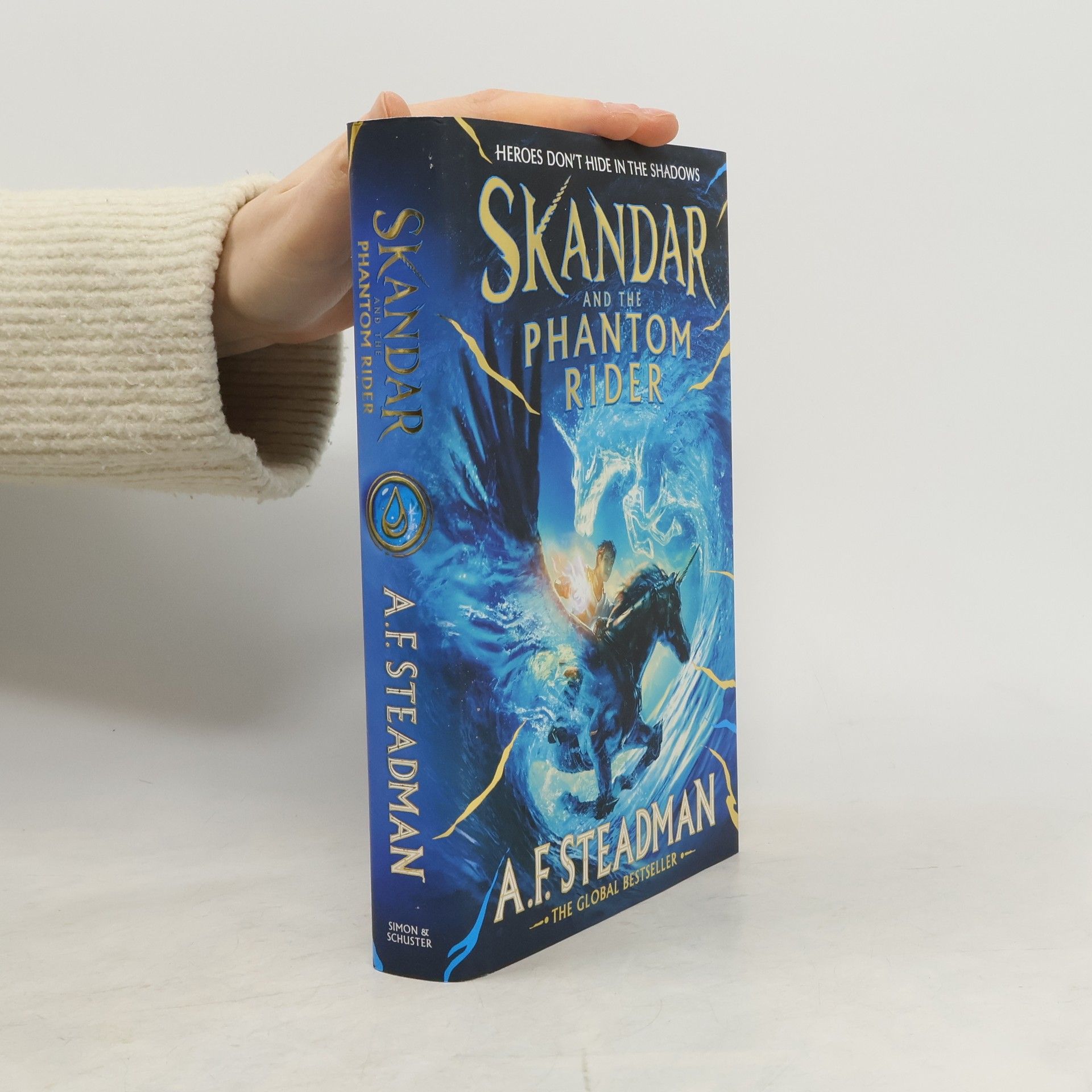 A. F. Steadman Skandar and the Phantom Rider